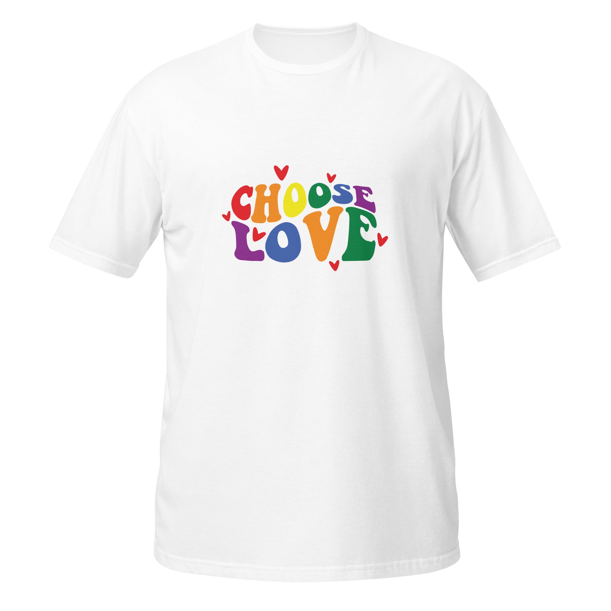 Short-Sleeve Unisex T-Shirt- Choose love