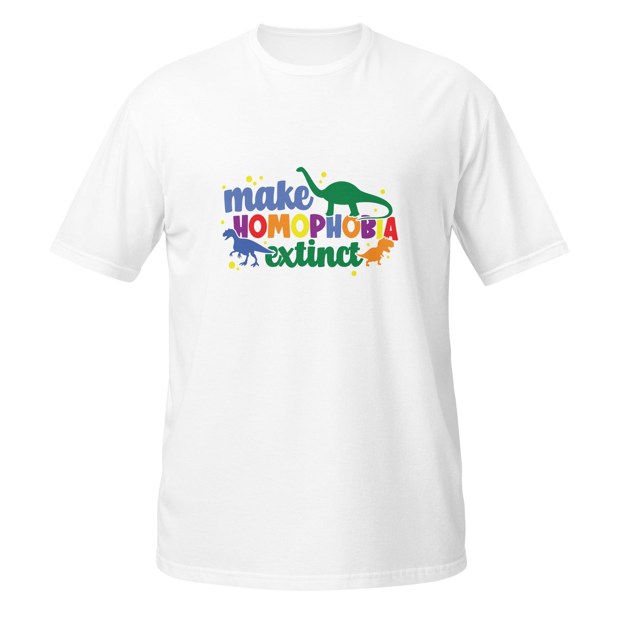 Short-Sleeve Unisex T-Shirt- Make homophobia extinct
