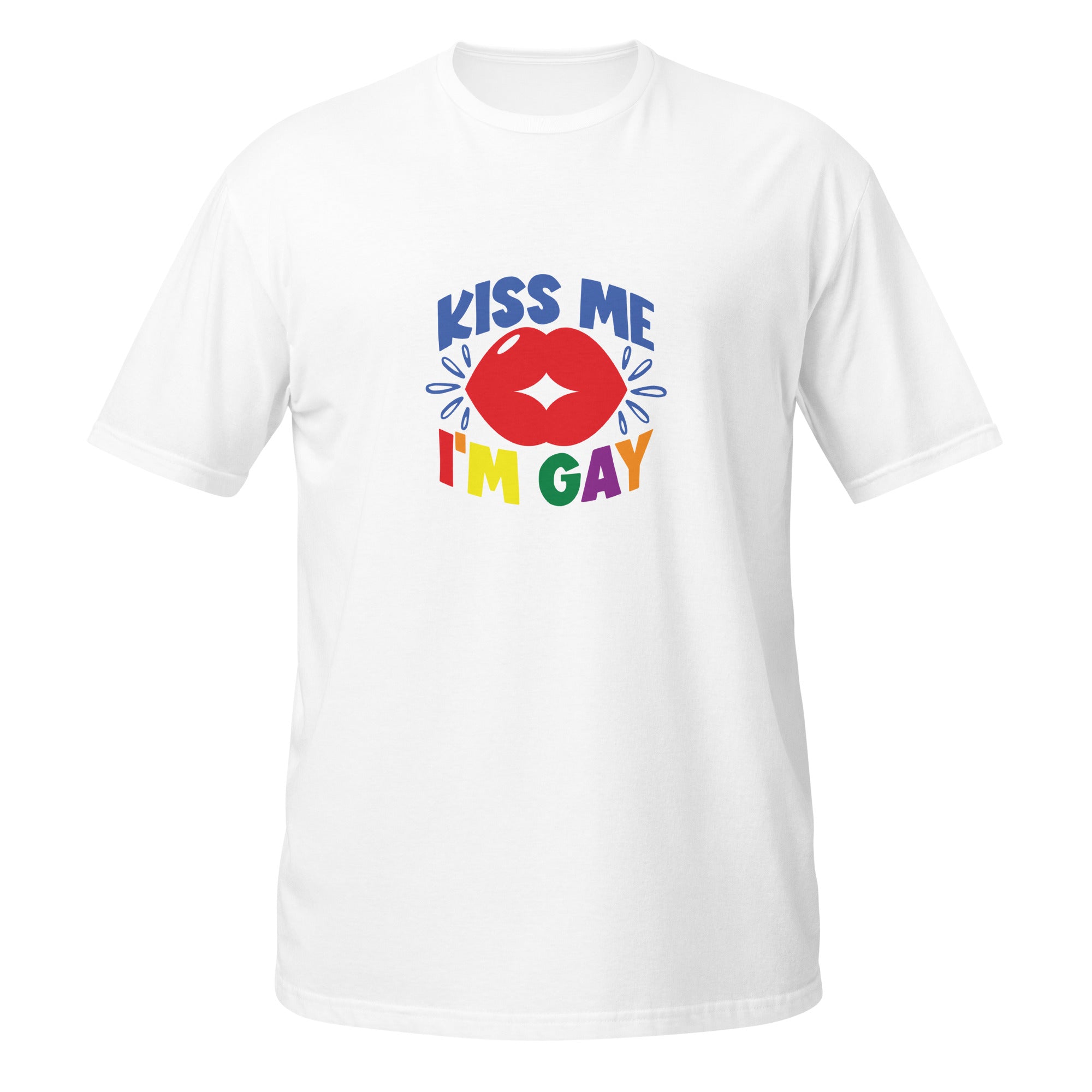 Short-Sleeve Unisex T-Shirt- Kiss me I'm gay