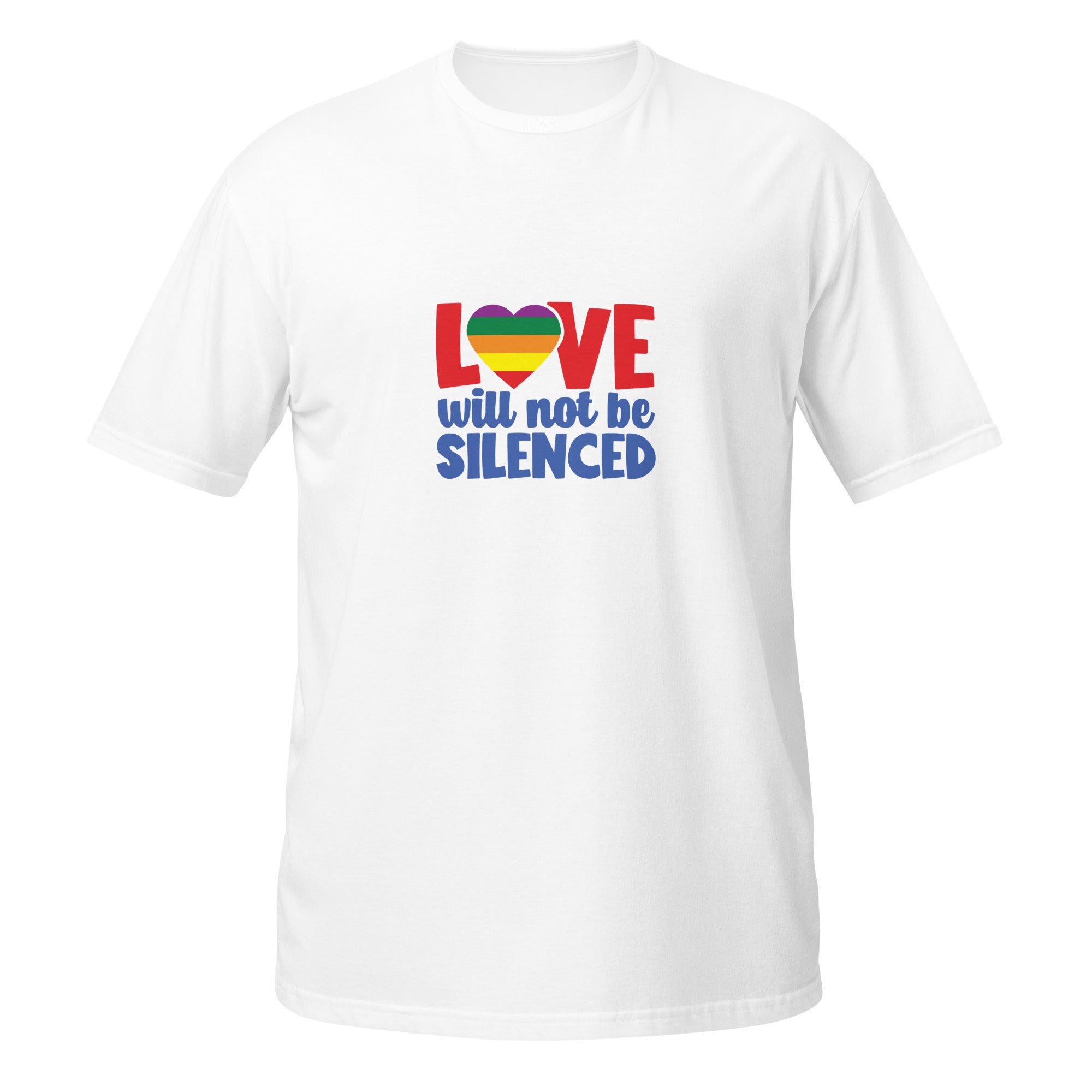 Short-Sleeve Unisex T-Shirt- Love will not be silenced