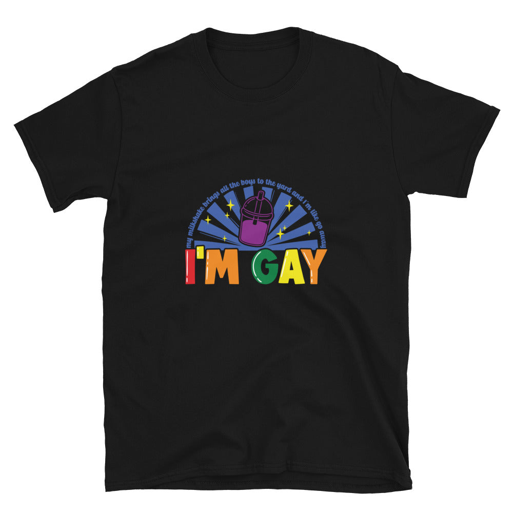 Short-Sleeve Unisex T-Shirt- I'm Gay
