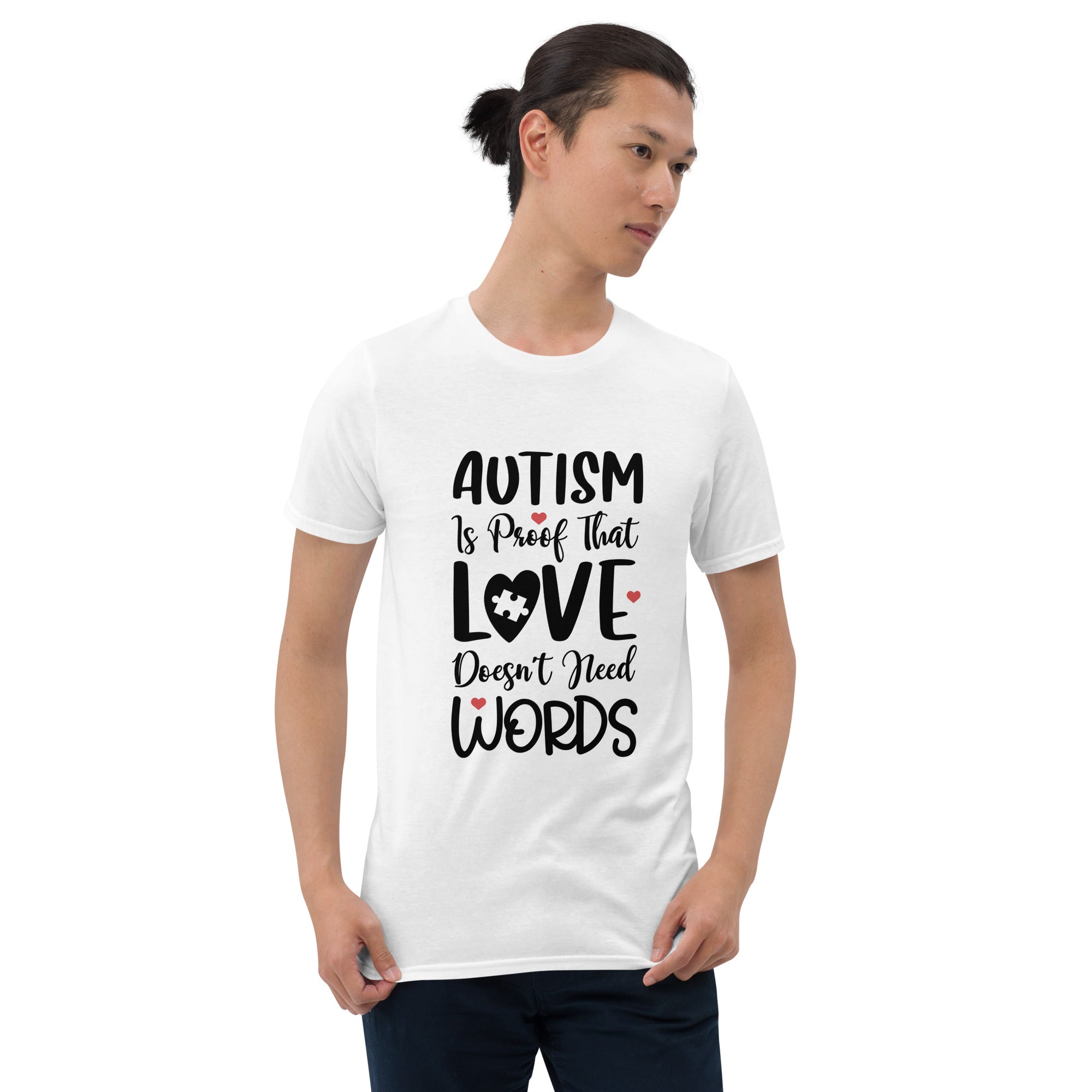 Short-Sleeve Unisex T-Shirt- Autism is proof