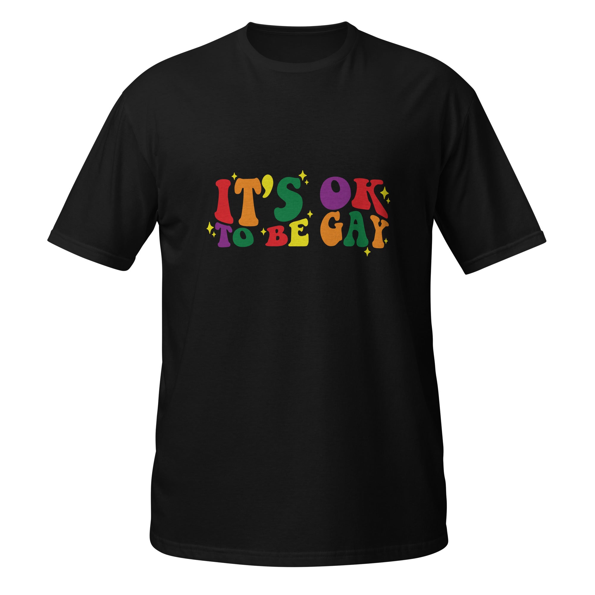 Short-Sleeve Unisex T-Shirt- It's ok to be gay