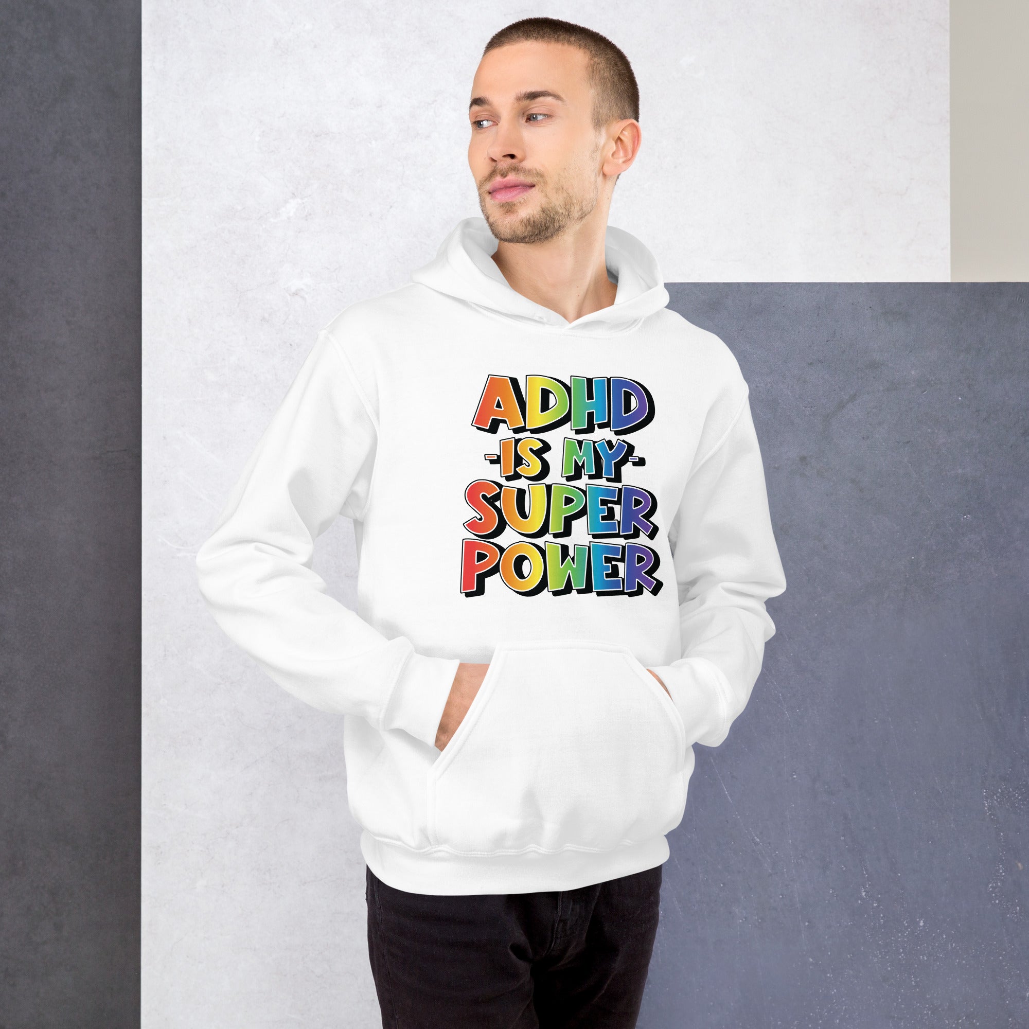 Unisex Hoodie- ADHD- Is My Super Power