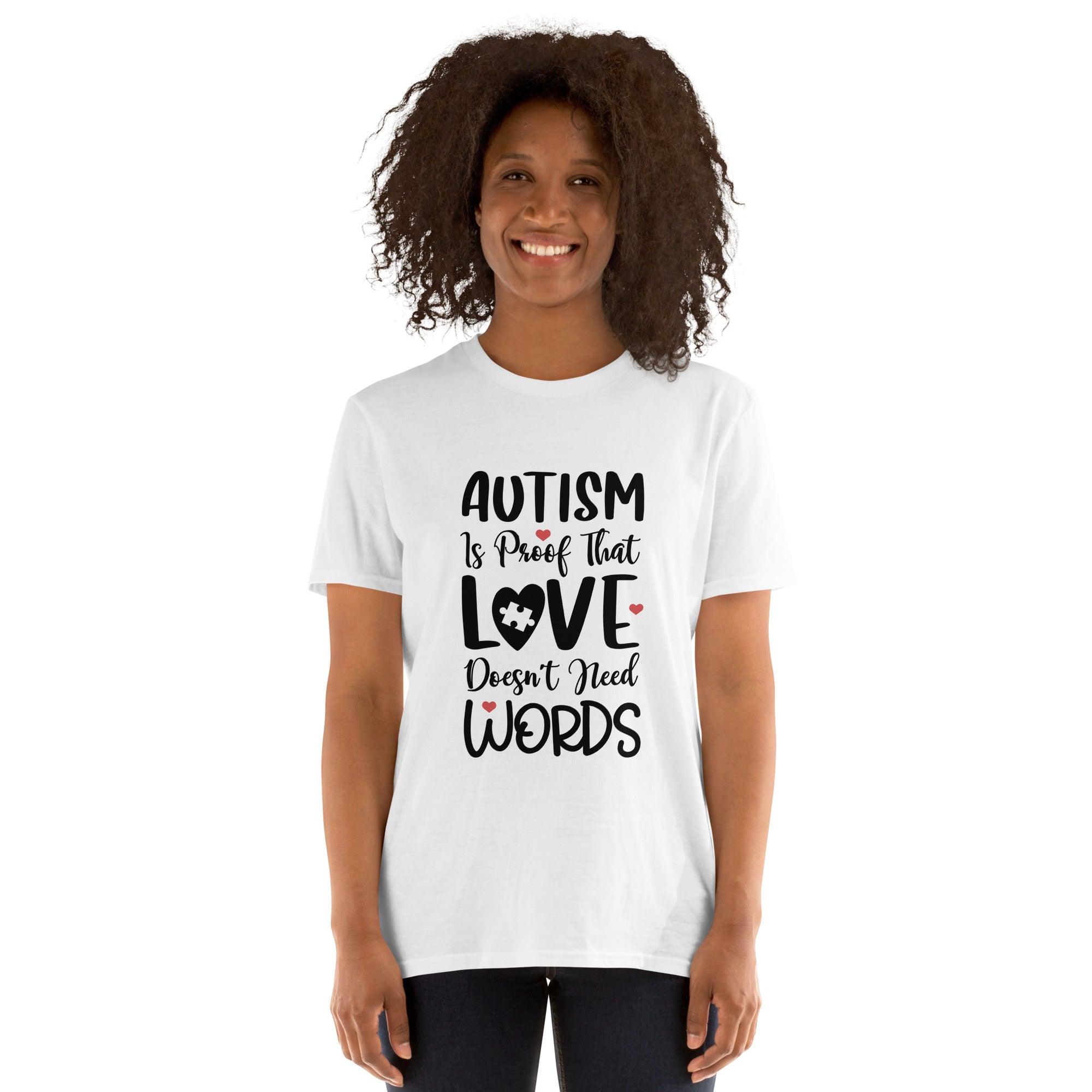 Short-Sleeve Unisex T-Shirt- Autism is proof