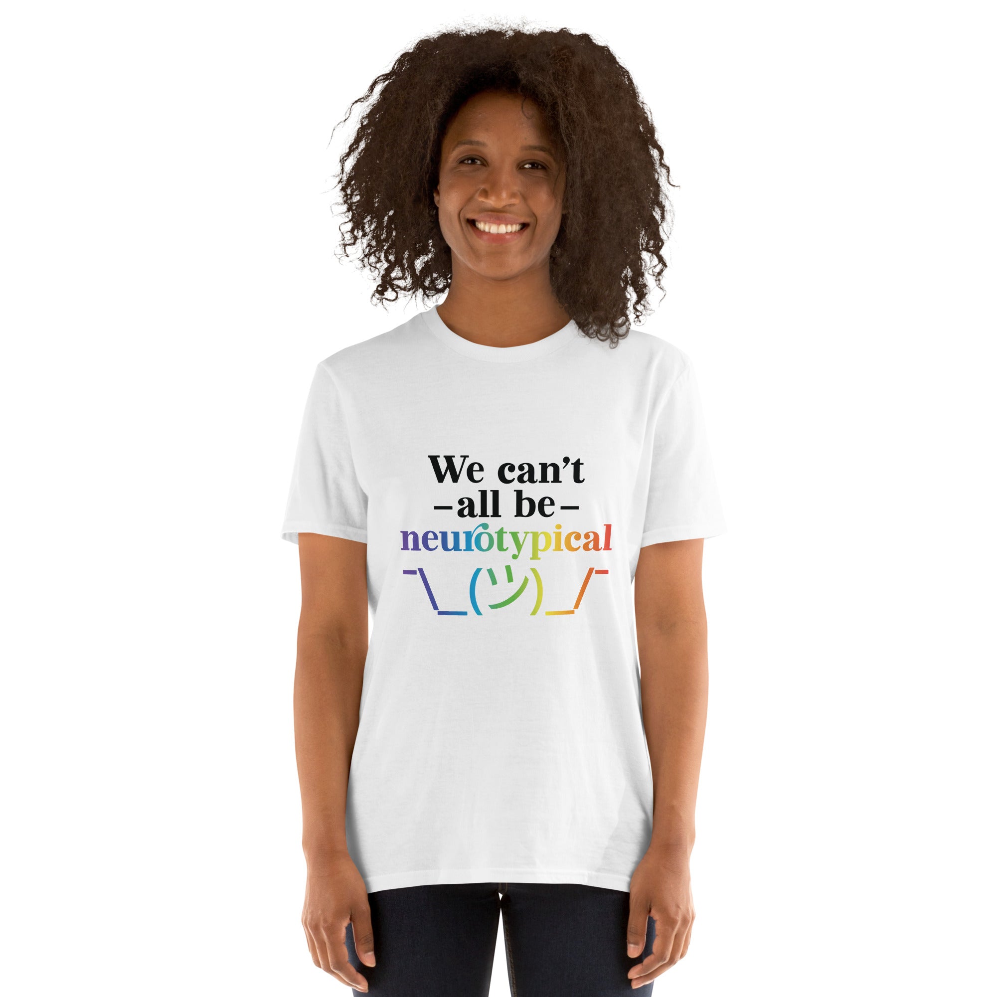 Short-Sleeve Unisex T-Shirt- ADHD- We Cant All Be Neurotypical