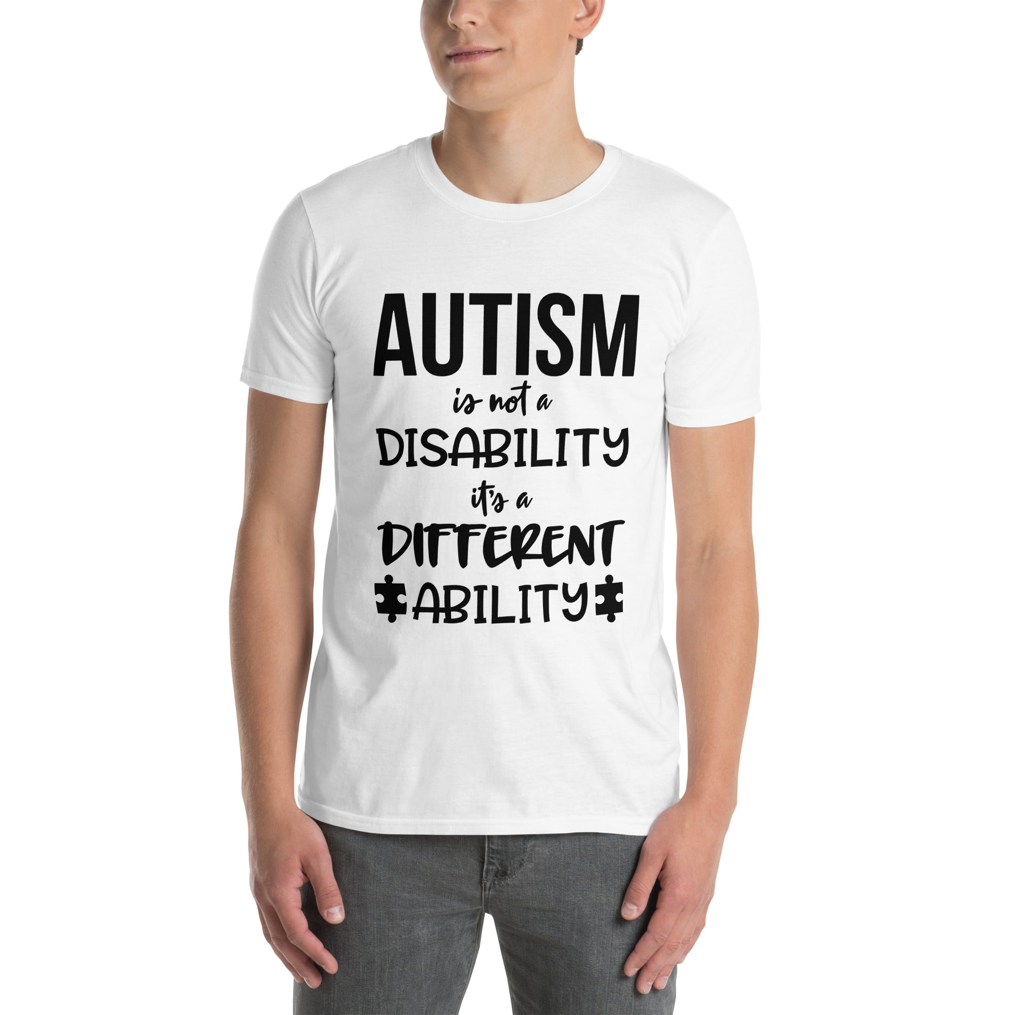 Short-Sleeve Unisex T-Shirt- Autism is not a disability its a