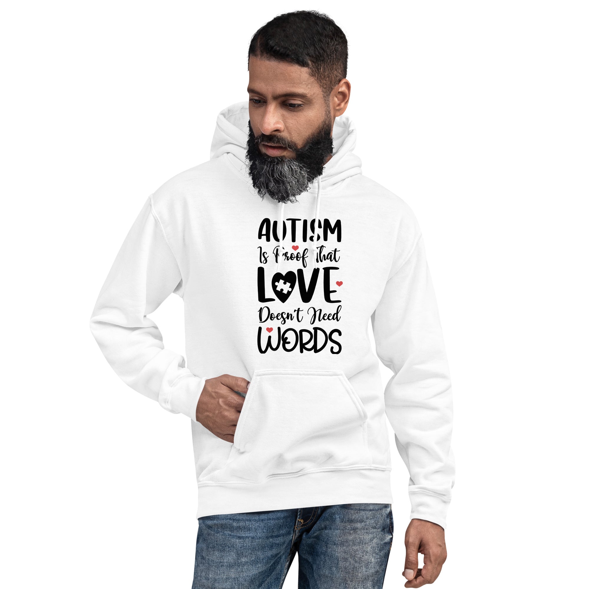 Unisex Hoodie- Autism is proof that Love love doesn't need words