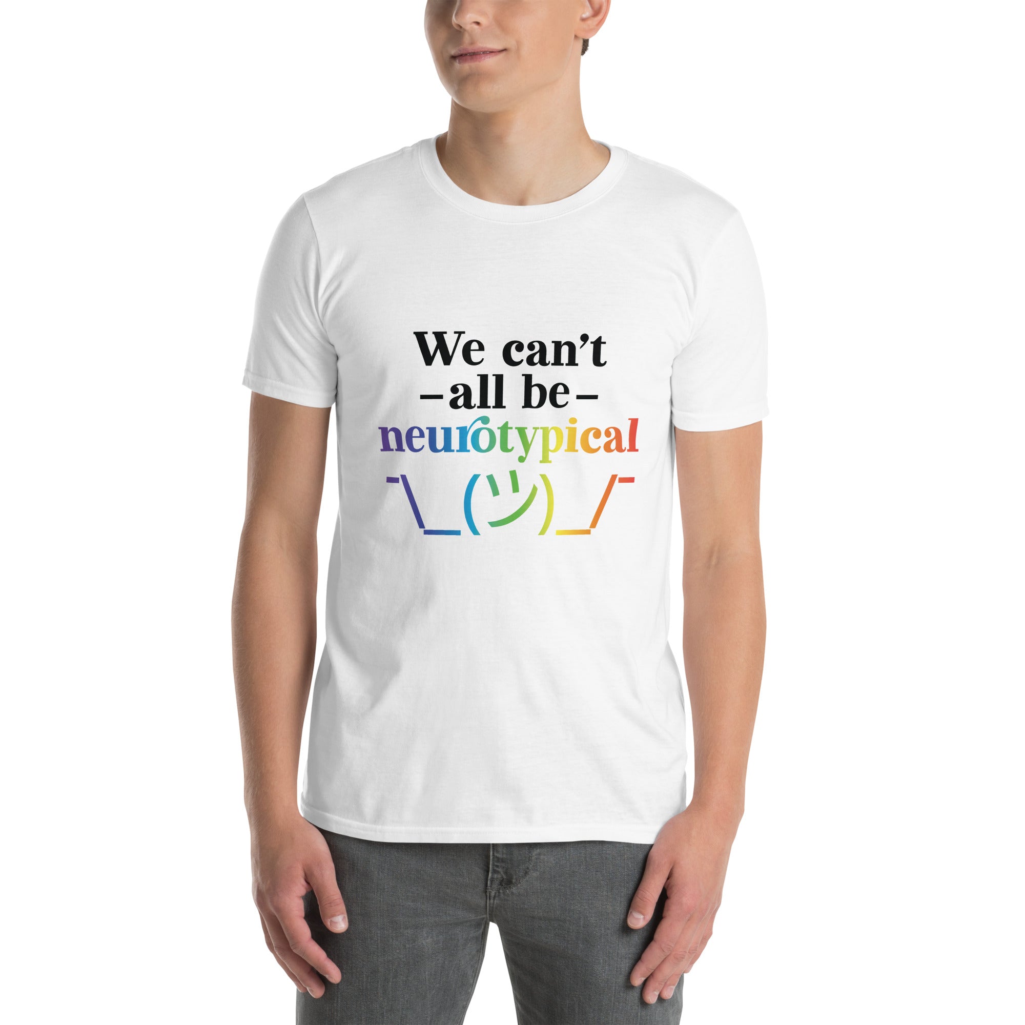 Short Sleeve Unisex T Shirt ADHD We Cant All Be Neurotypical