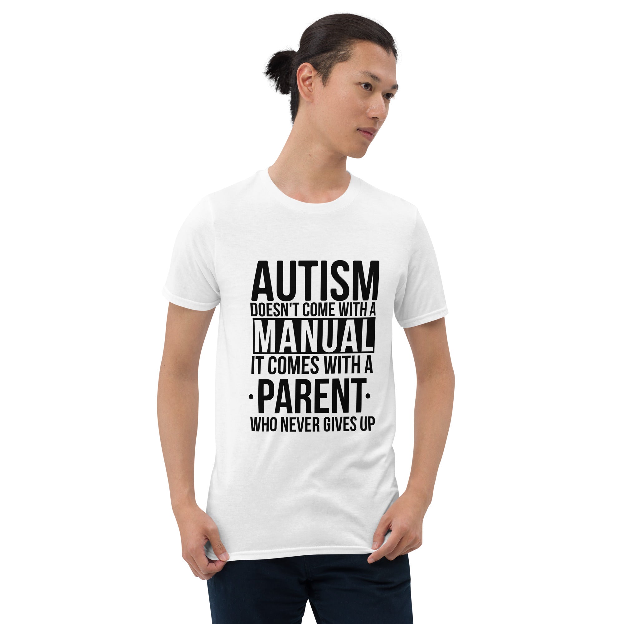 Short Sleeve Unisex T Shirt Autism doesn't come with a manual
