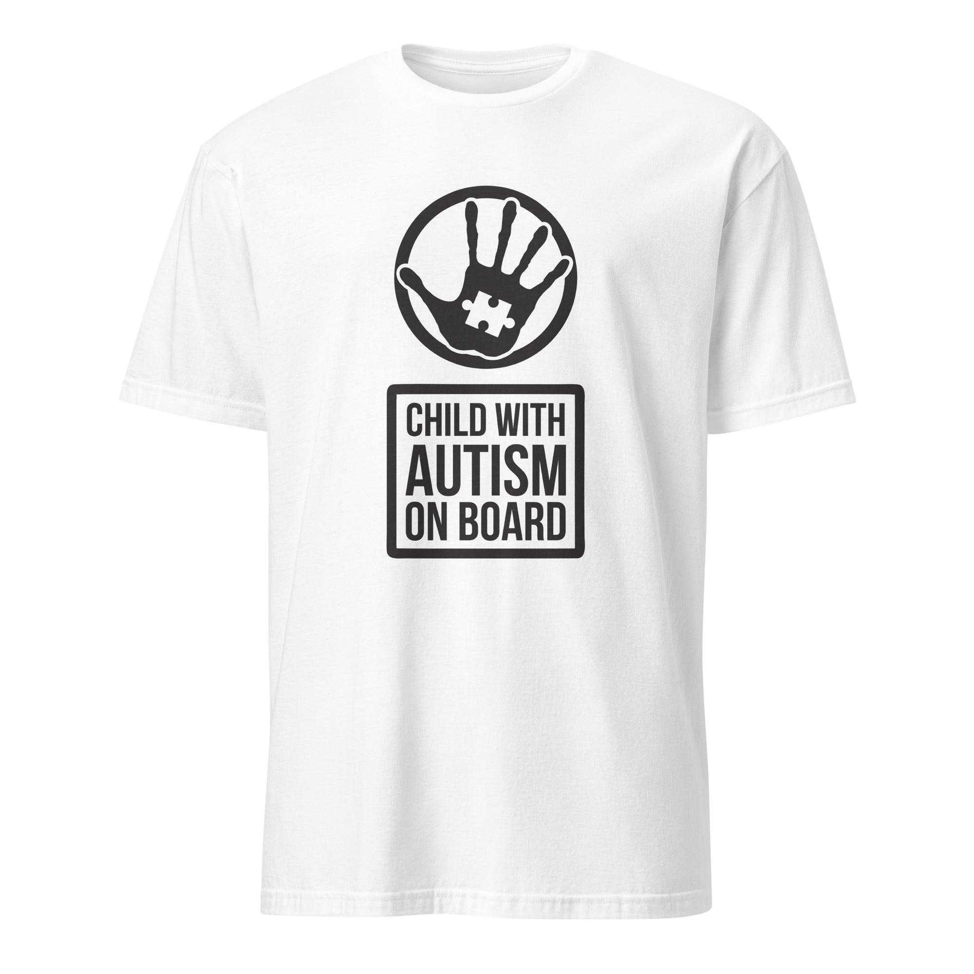 Short Sleeve Unisex T Shirt Child with Autism on Board