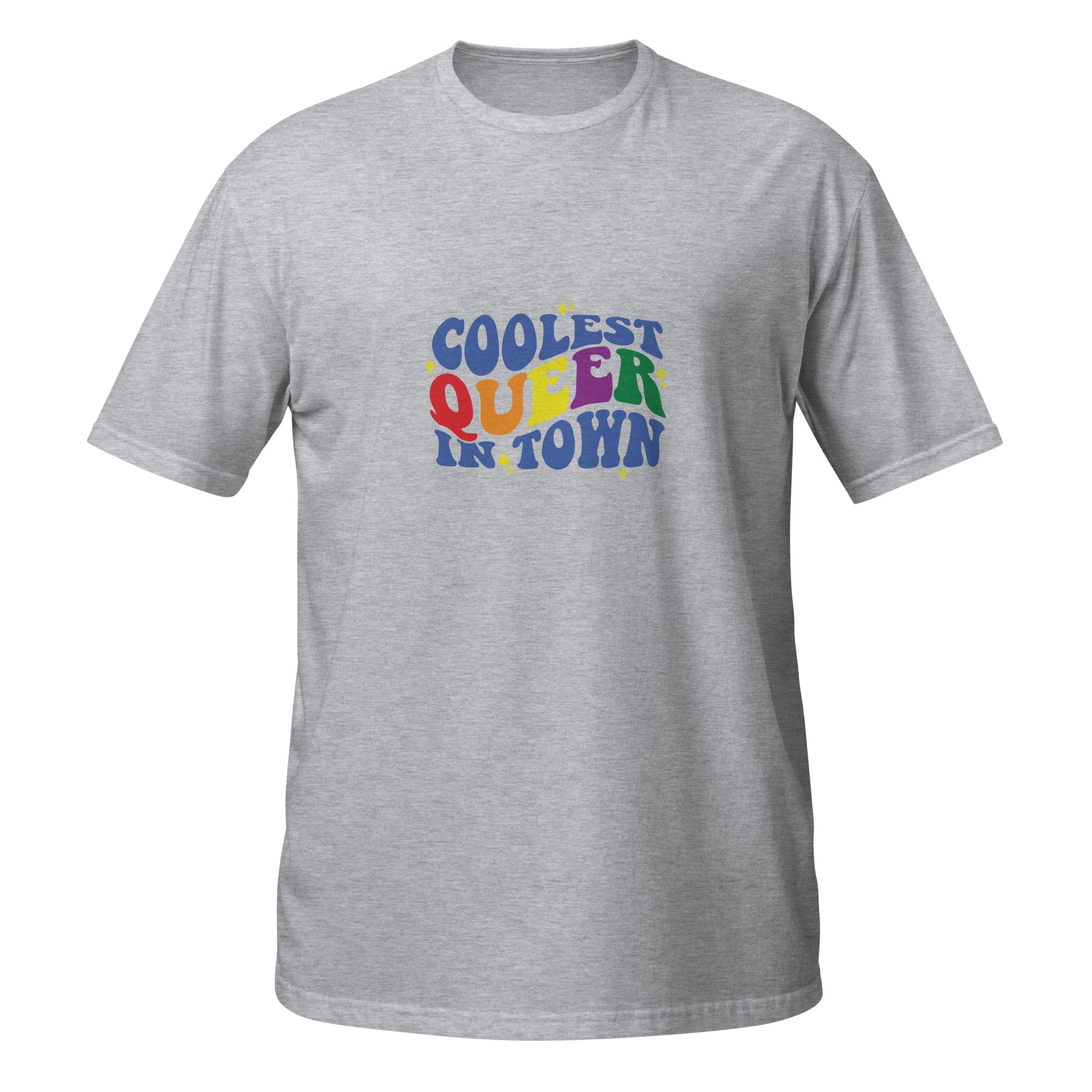 Short Sleeve Unisex T Shirt Coolest queer in town