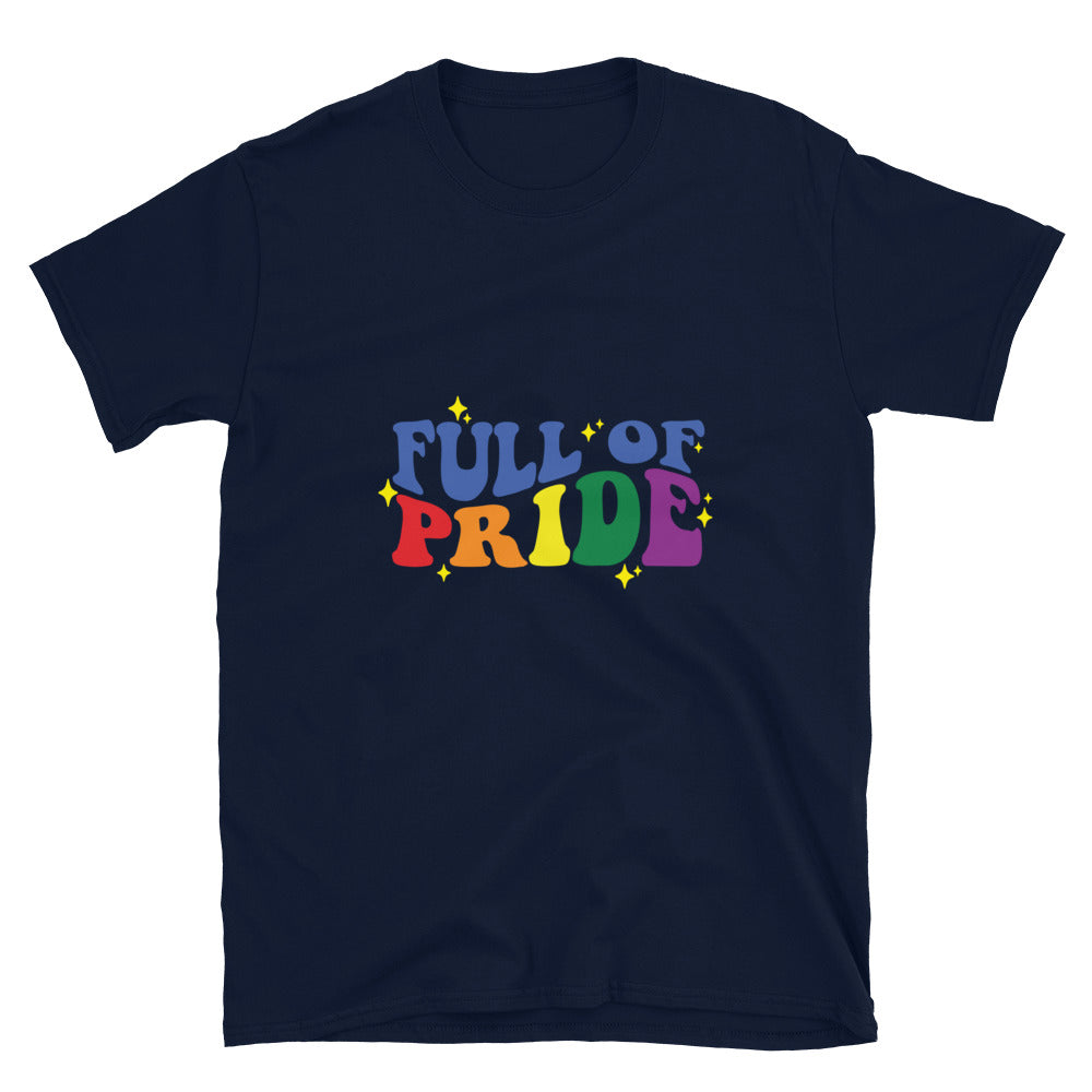 Short Sleeve Unisex T Shirt Full of pride