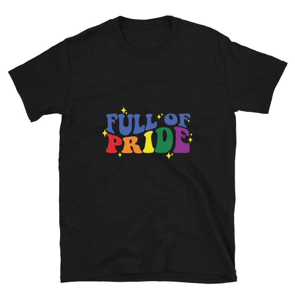 Short Sleeve Unisex T Shirt Full of pride