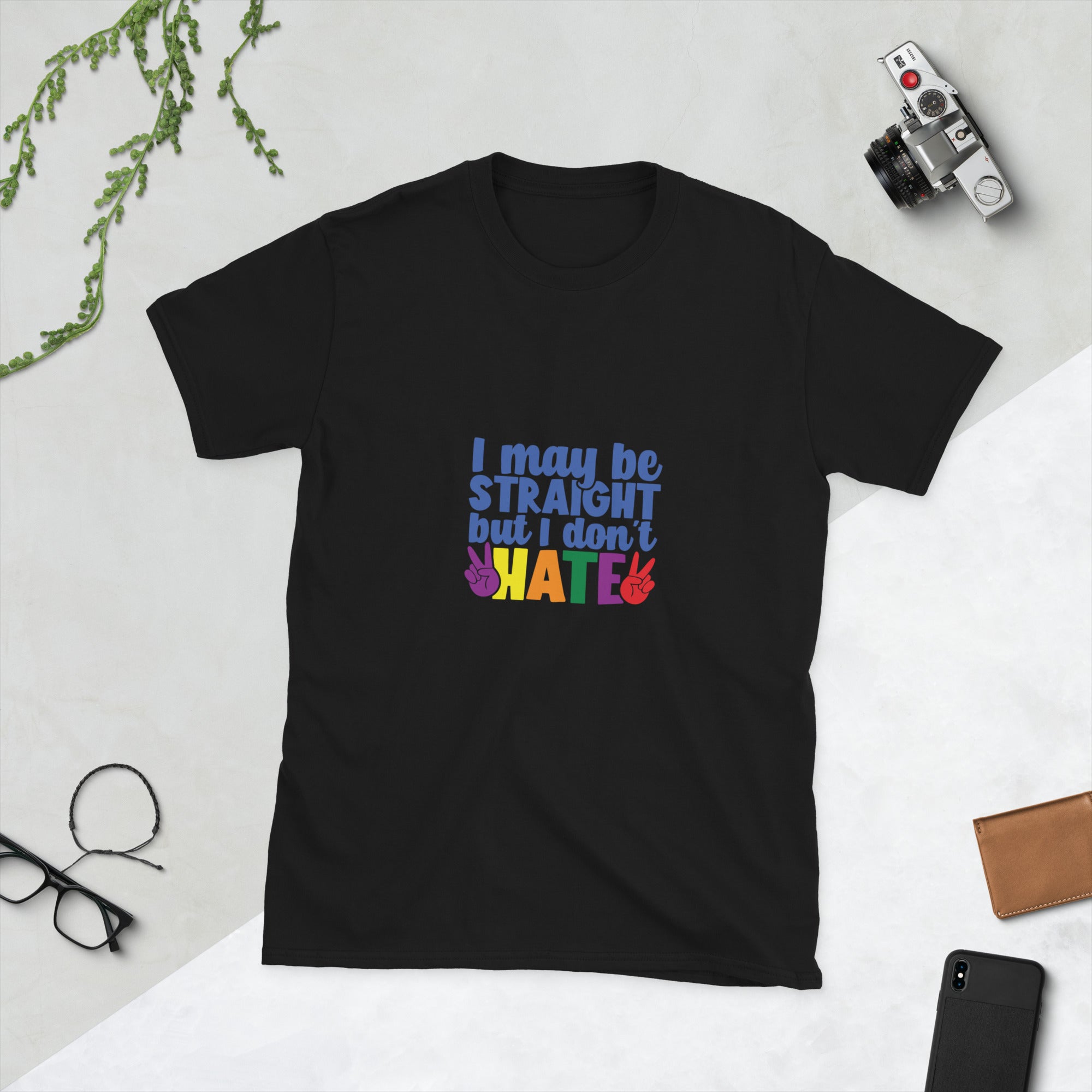 Short Sleeve Unisex T Shirt I may be straight but I don't hate