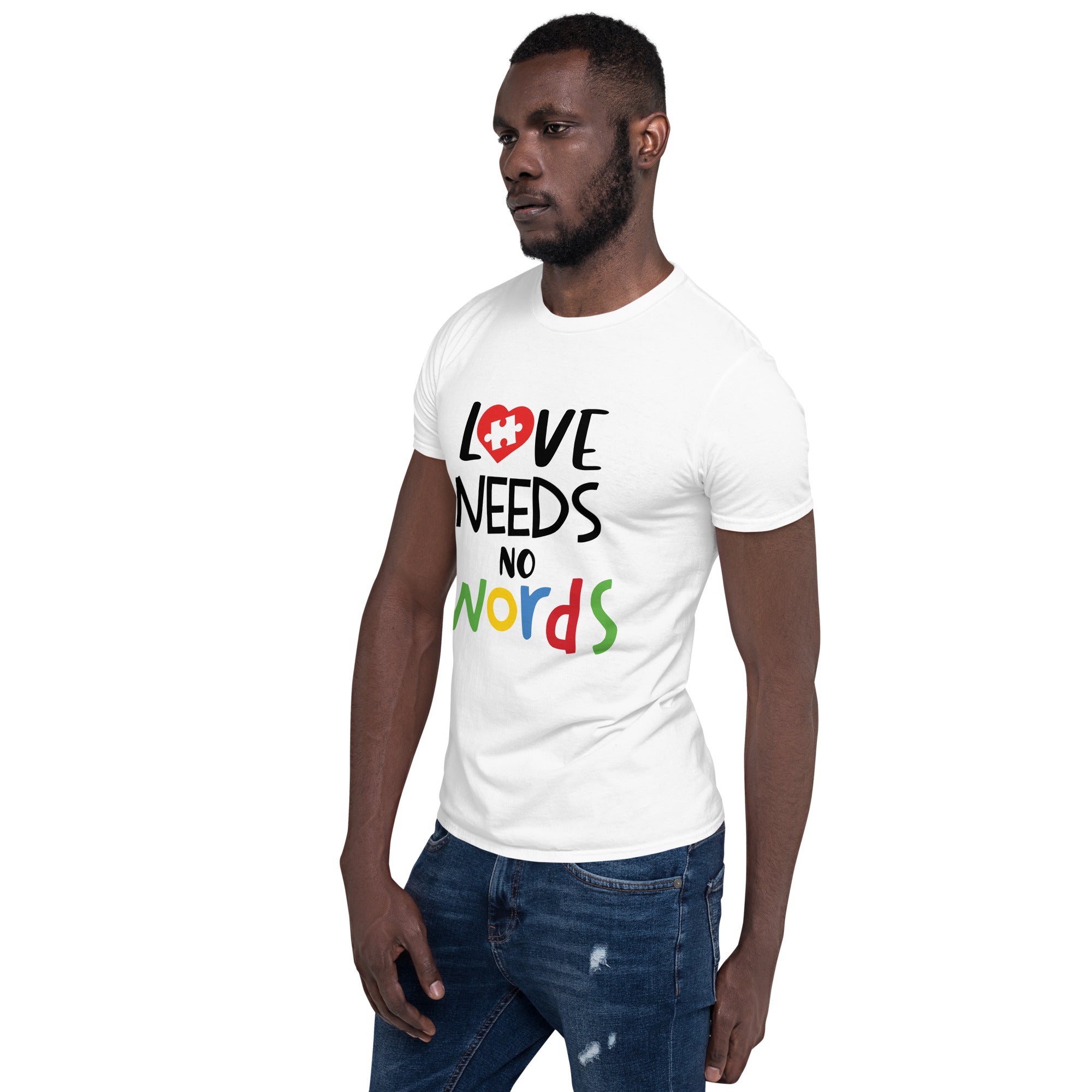 Short Sleeve Unisex T Shirt Love needs no words