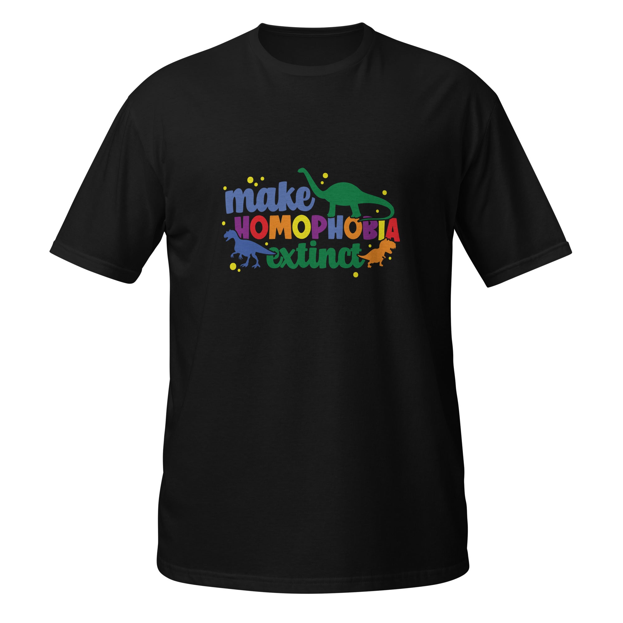 Short Sleeve Unisex T Shirt Make homophobia extinct
