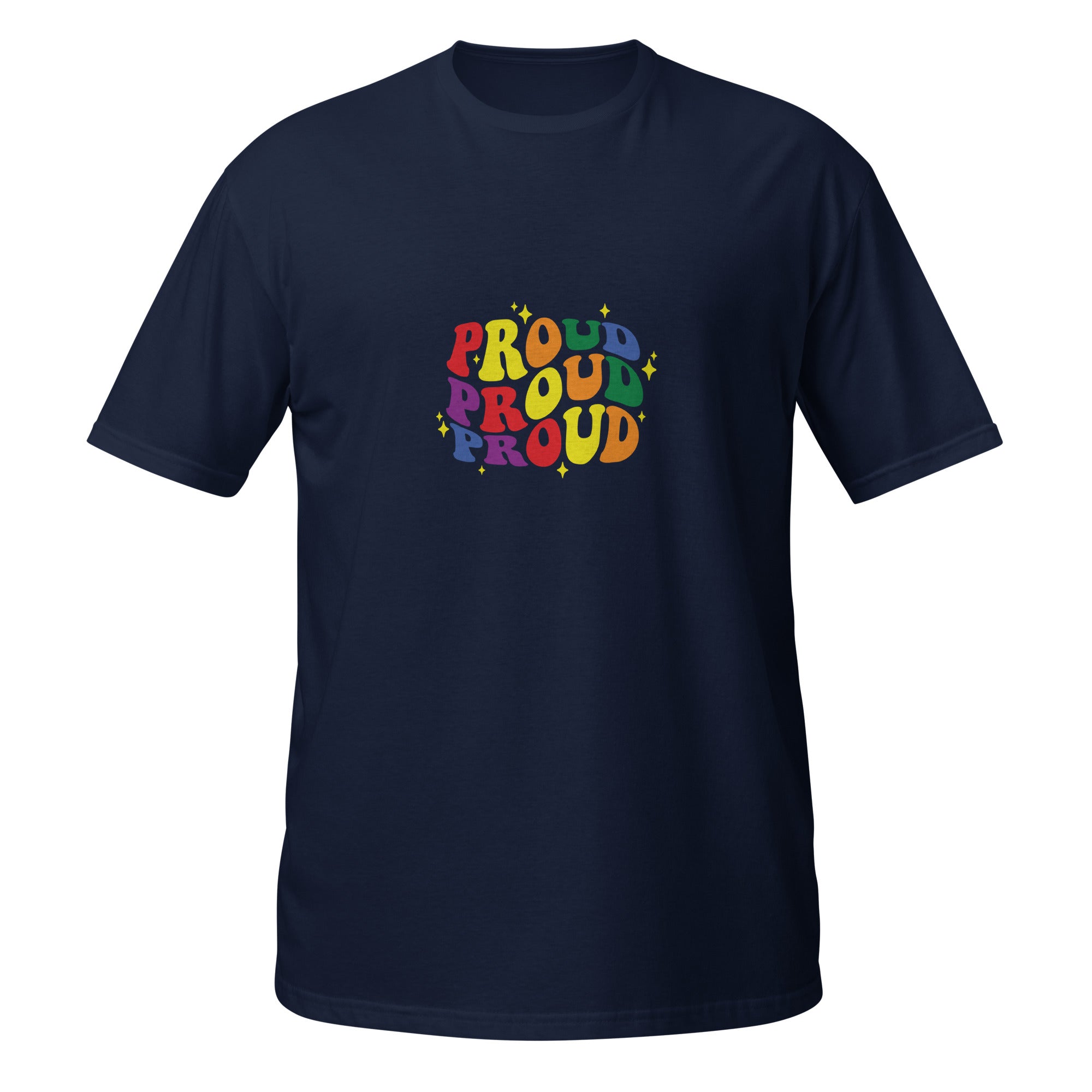 Short Sleeve Unisex T Shirt Proud proud proud