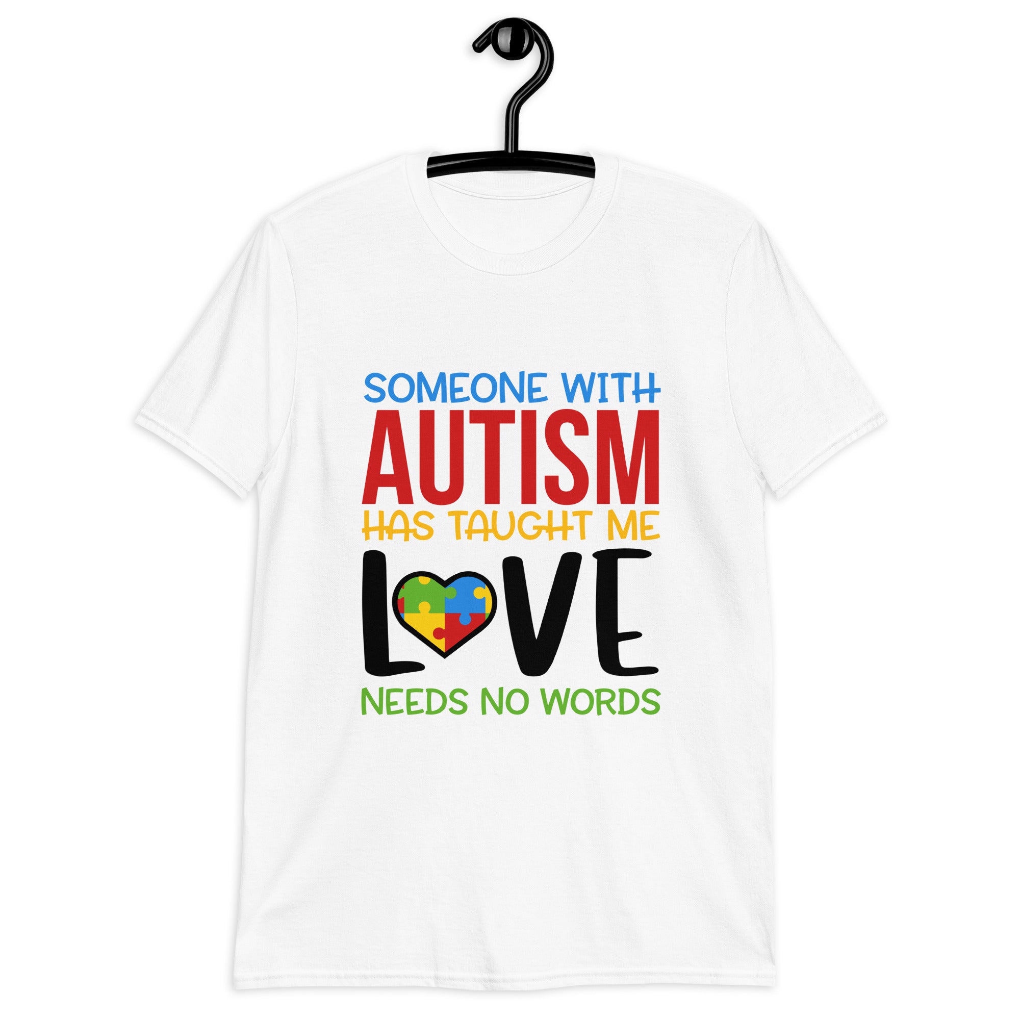 Short Sleeve Unisex T Shirt Someone With Autism