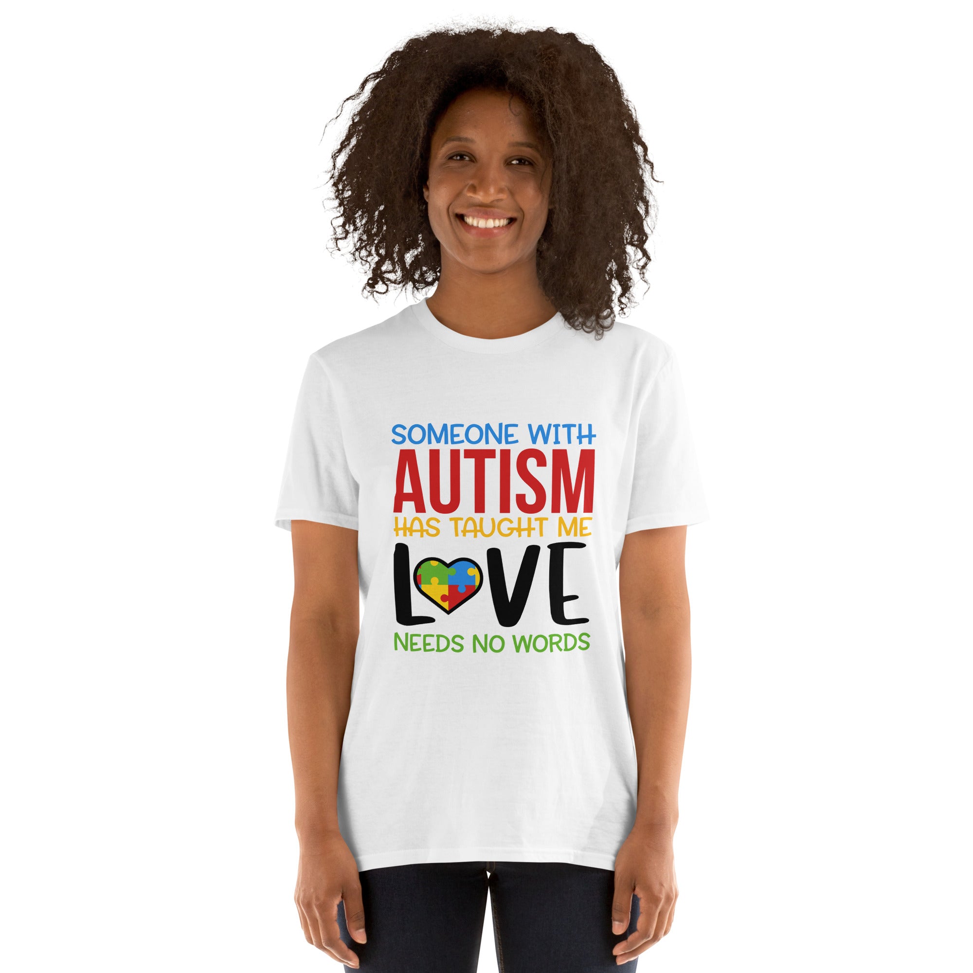 Short Sleeve Unisex T Shirt Someone With Autism
