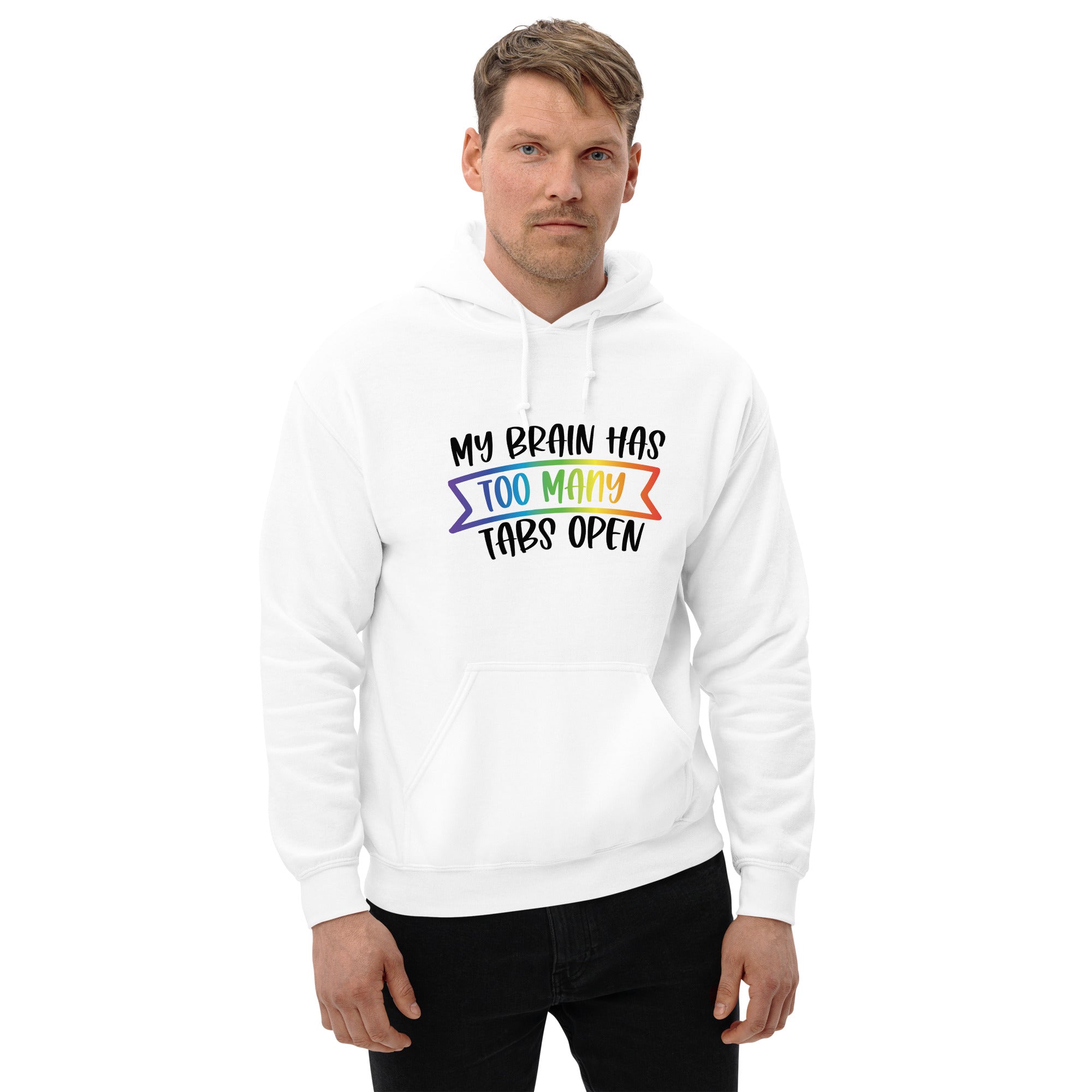 Unisex Hoodie ADHD Too Many Tabs