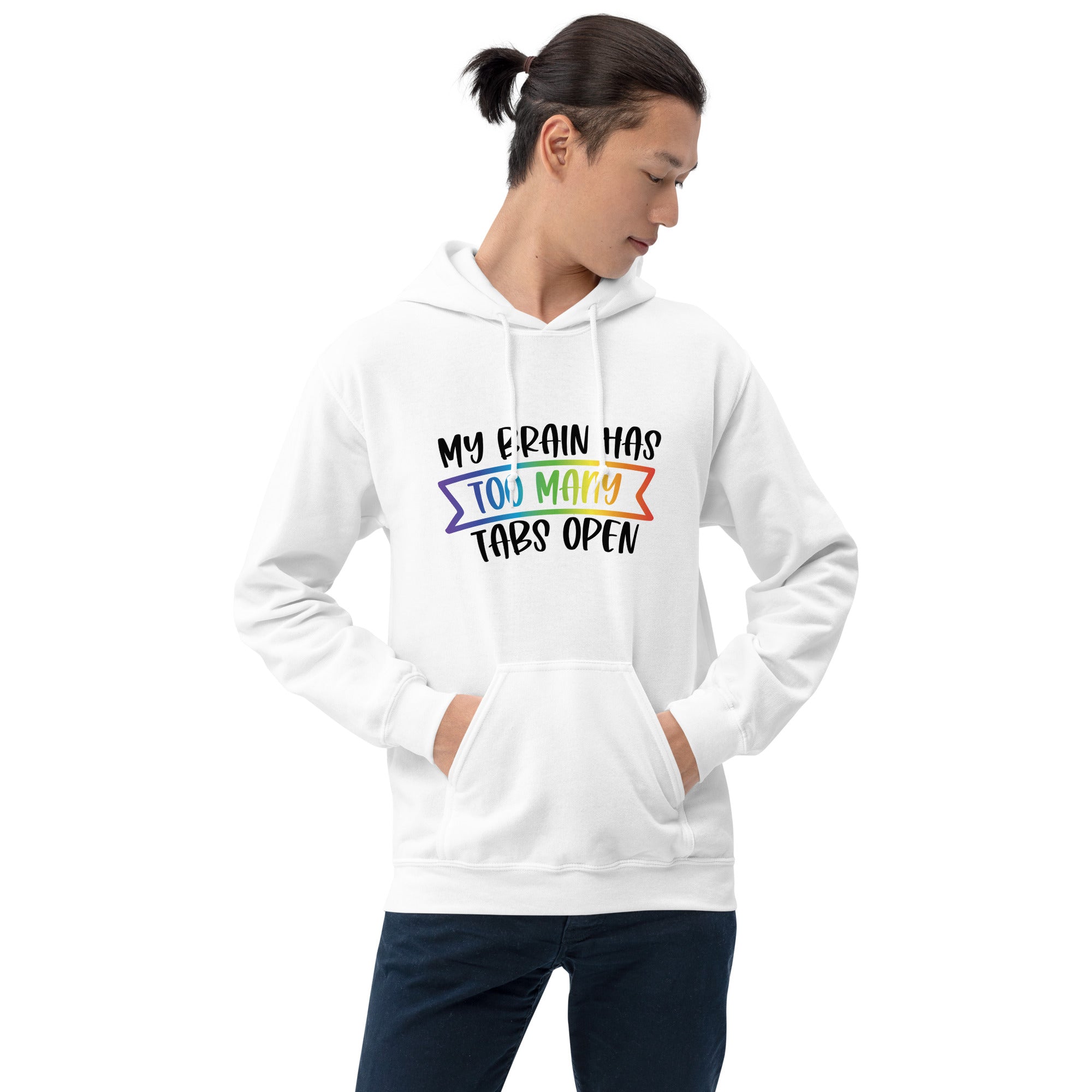 Unisex Hoodie ADHD Too Many Tabs