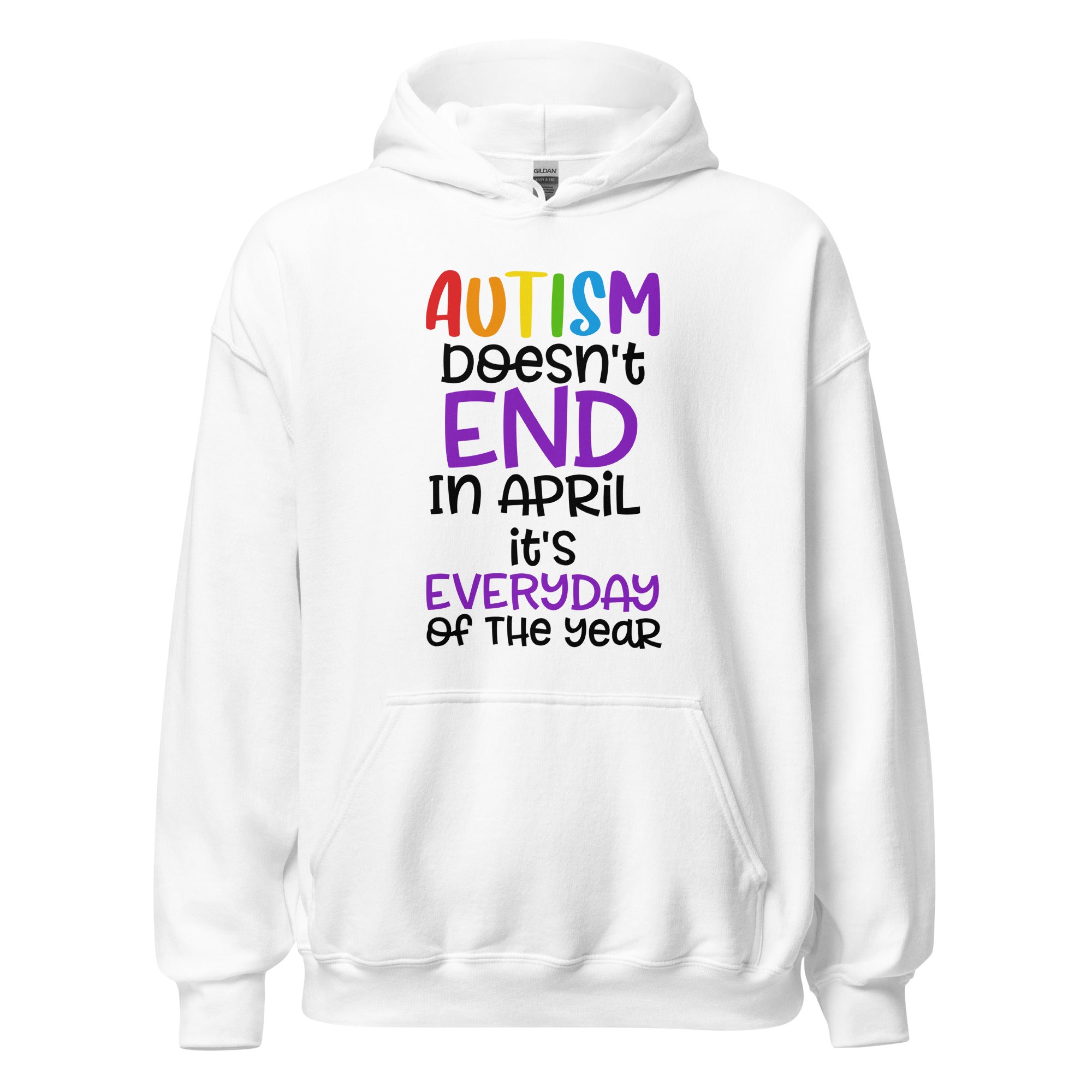 Unisex Hoodie Autism doesn't end in april