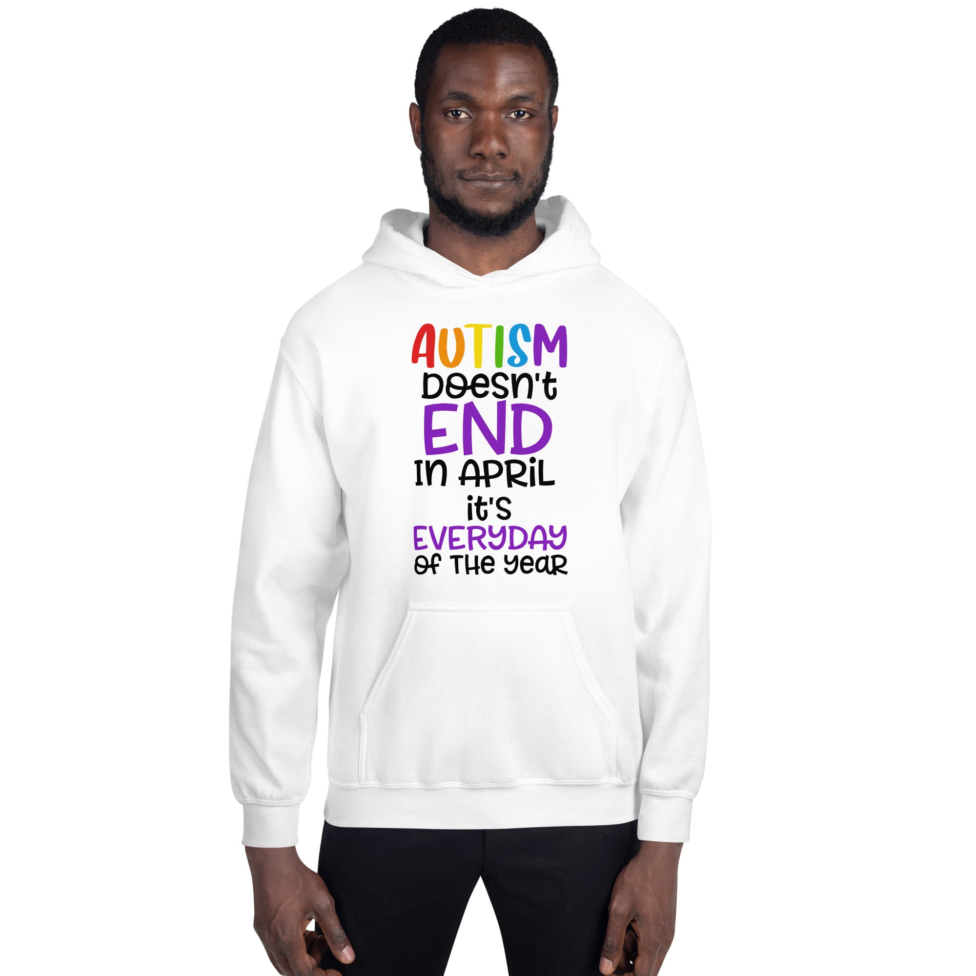 Unisex Hoodie Autism doesn't end in april