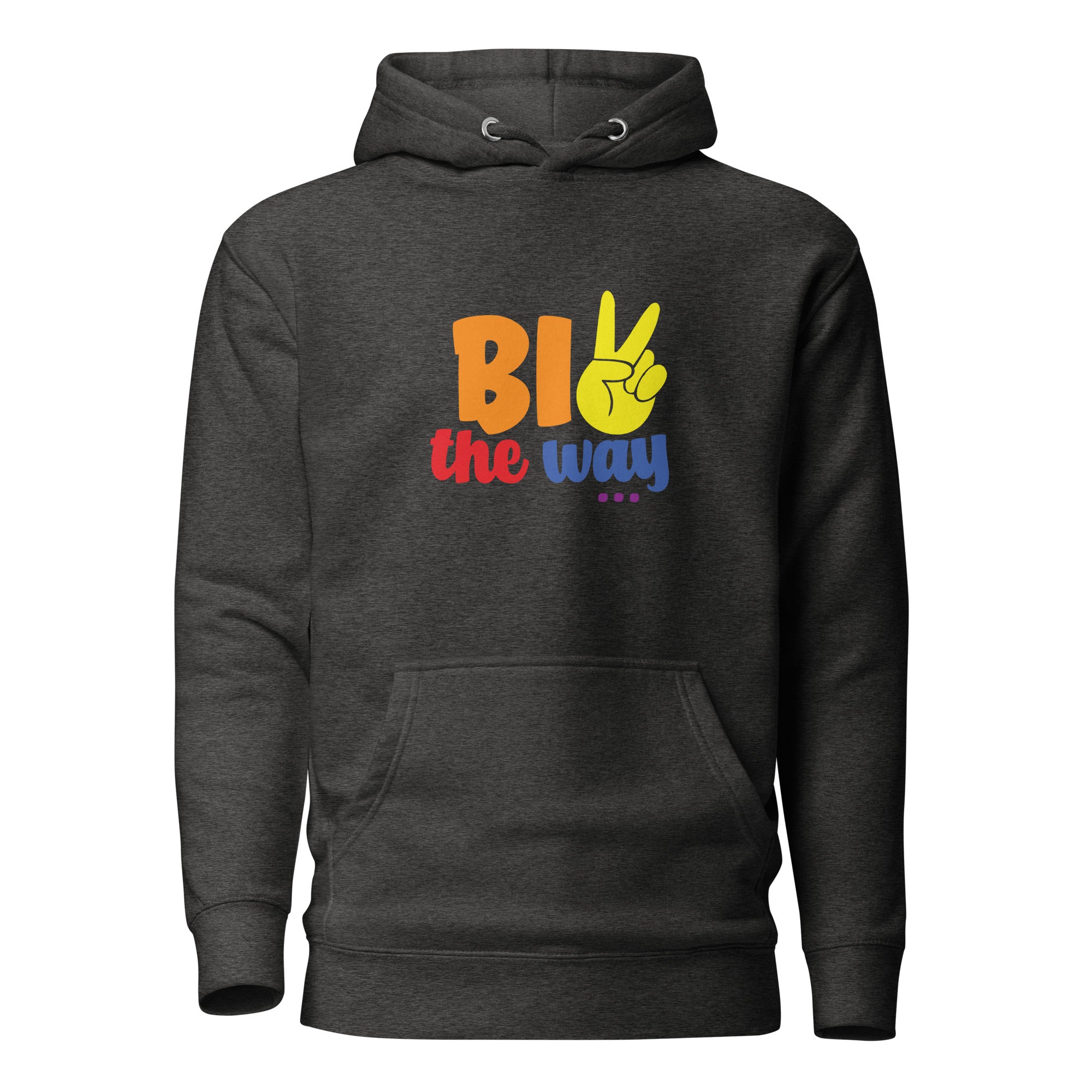 Unisex Hoodie Bi the way