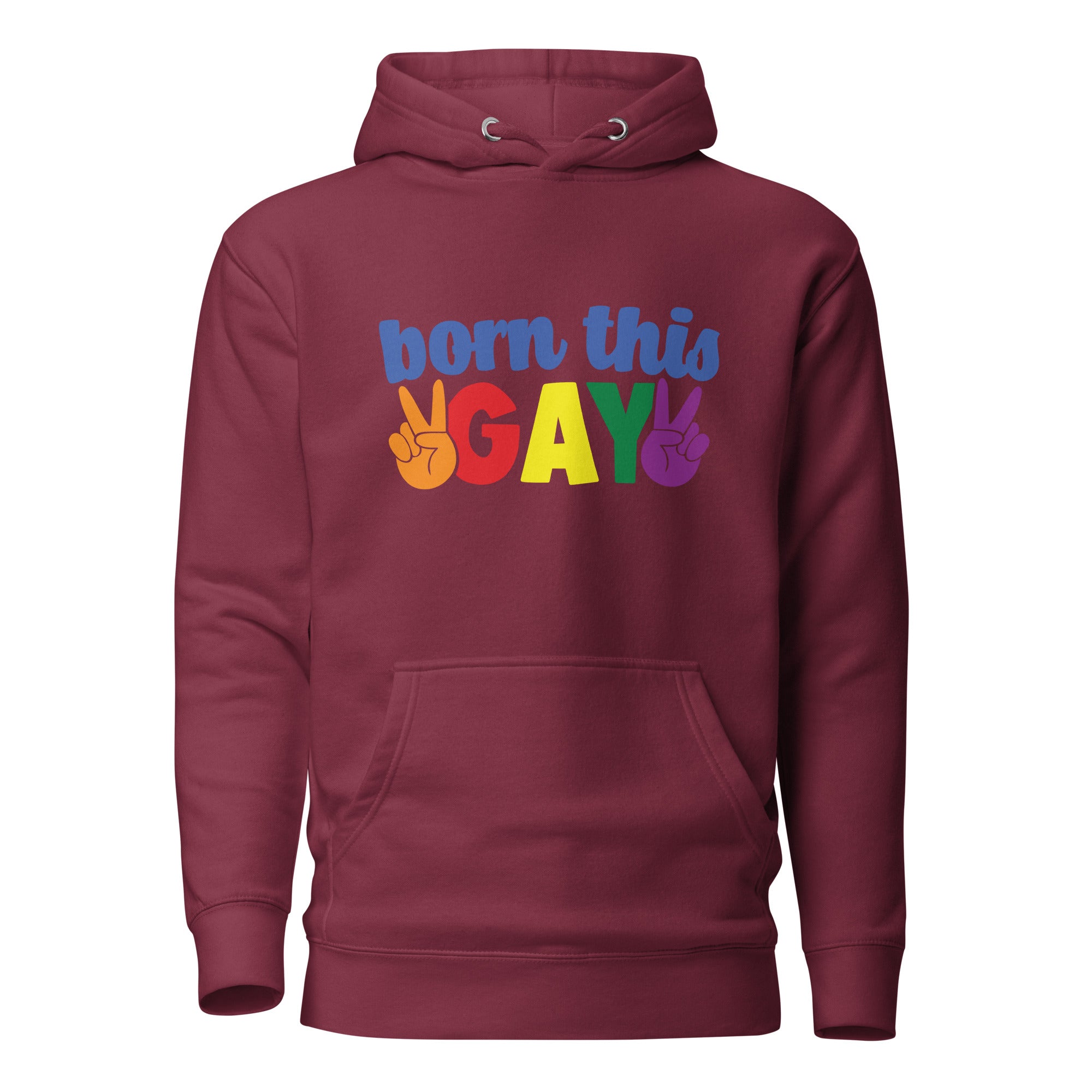 Unisex Hoodie Born this gay