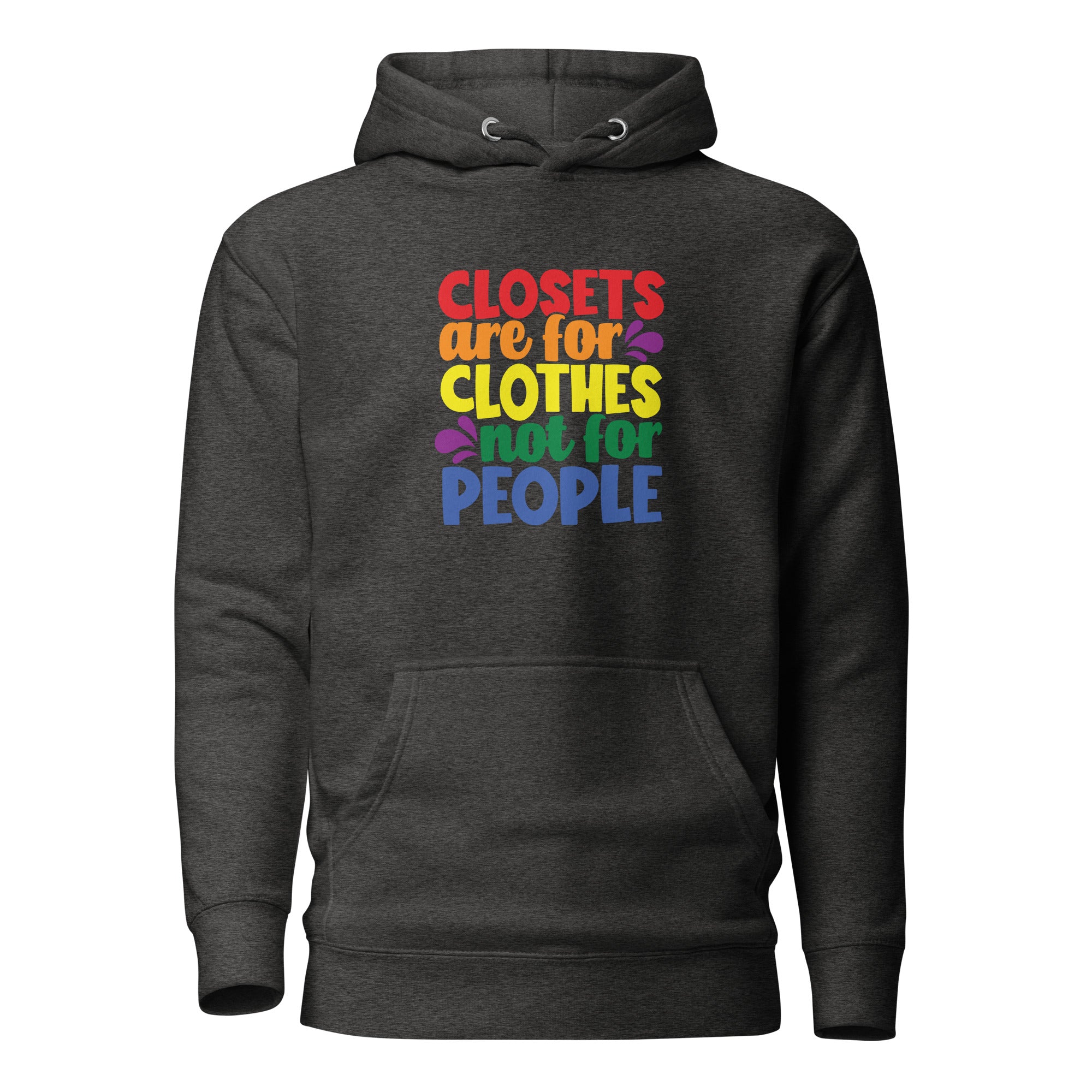 Unisex Hoodie Closets are for clothes not for people