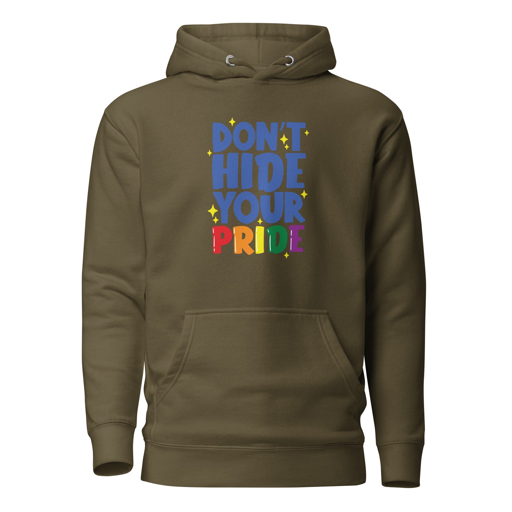 Unisex Hoodie Don't hide your pride