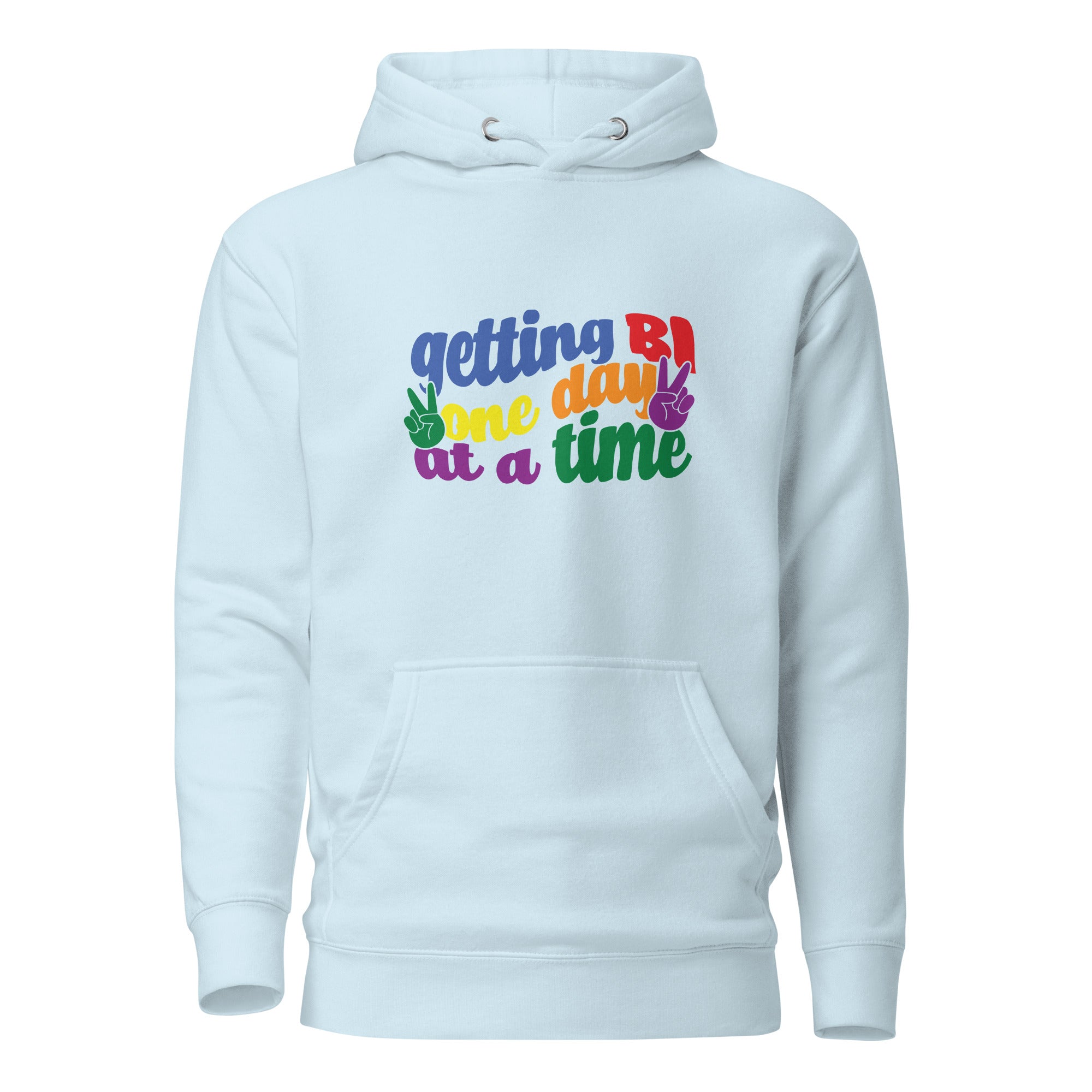 Unisex Hoodie Getting Bi one day at a time