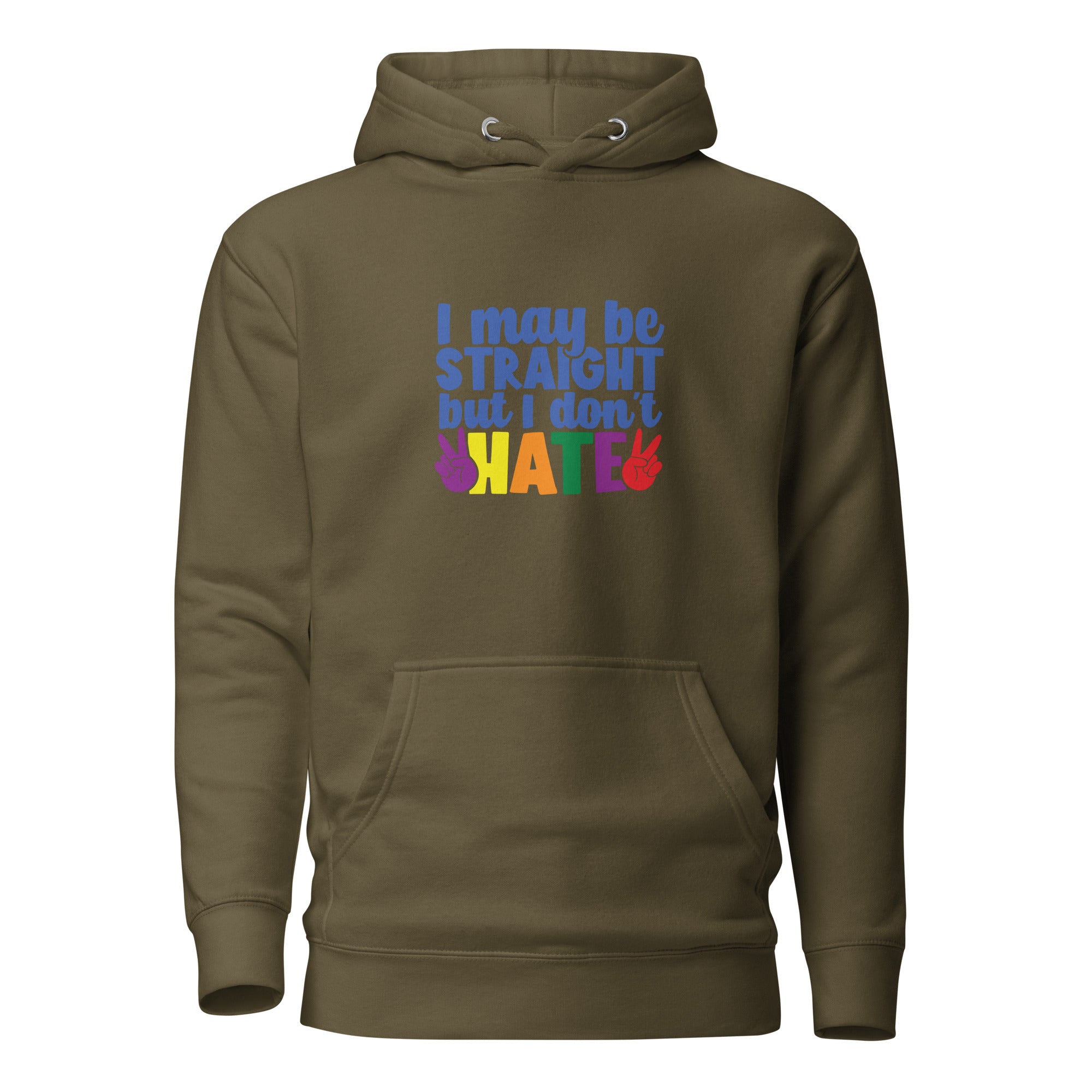 Unisex Hoodie I may be straight but I don't hate