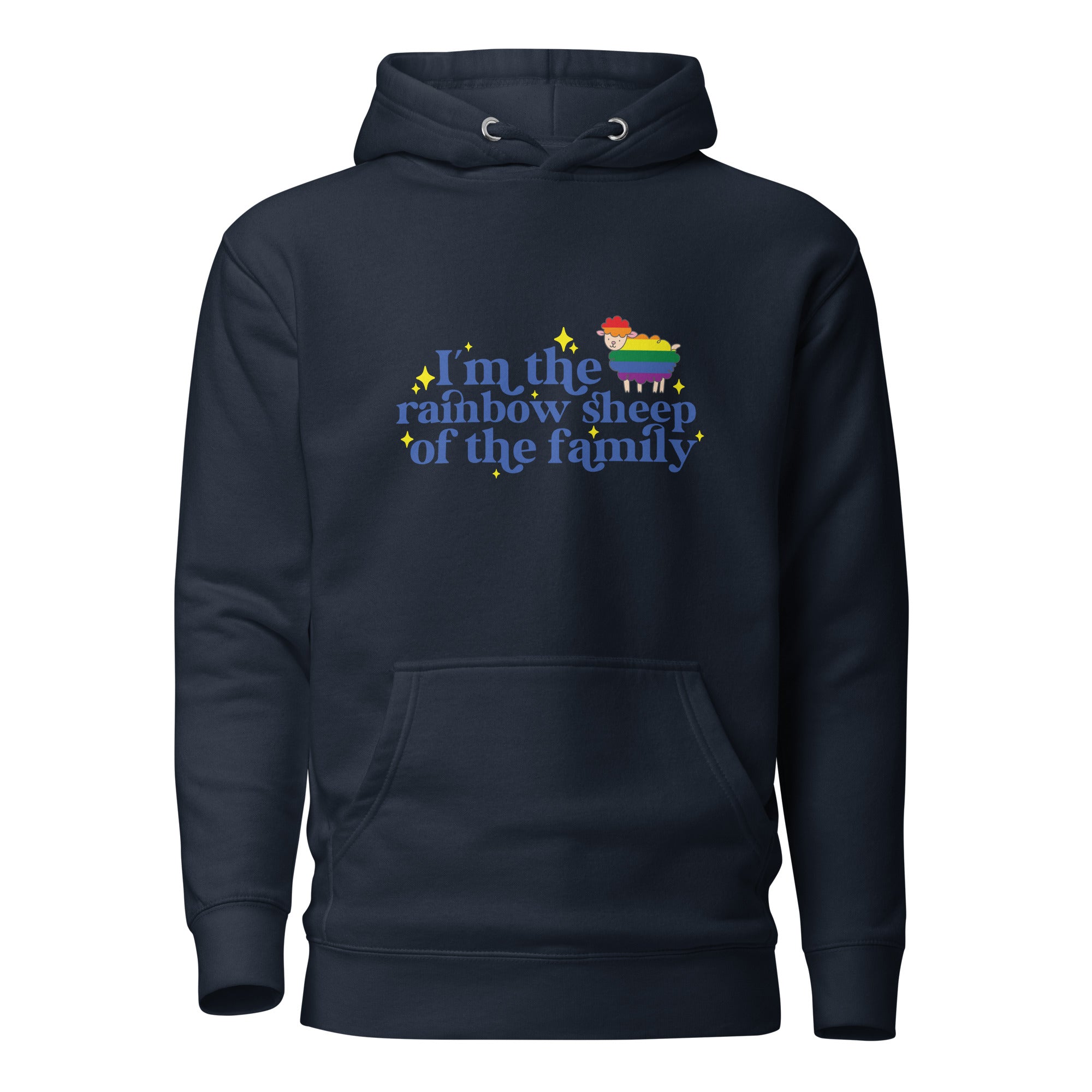 Unisex Hoodie I'm the rainbow sheep of the family