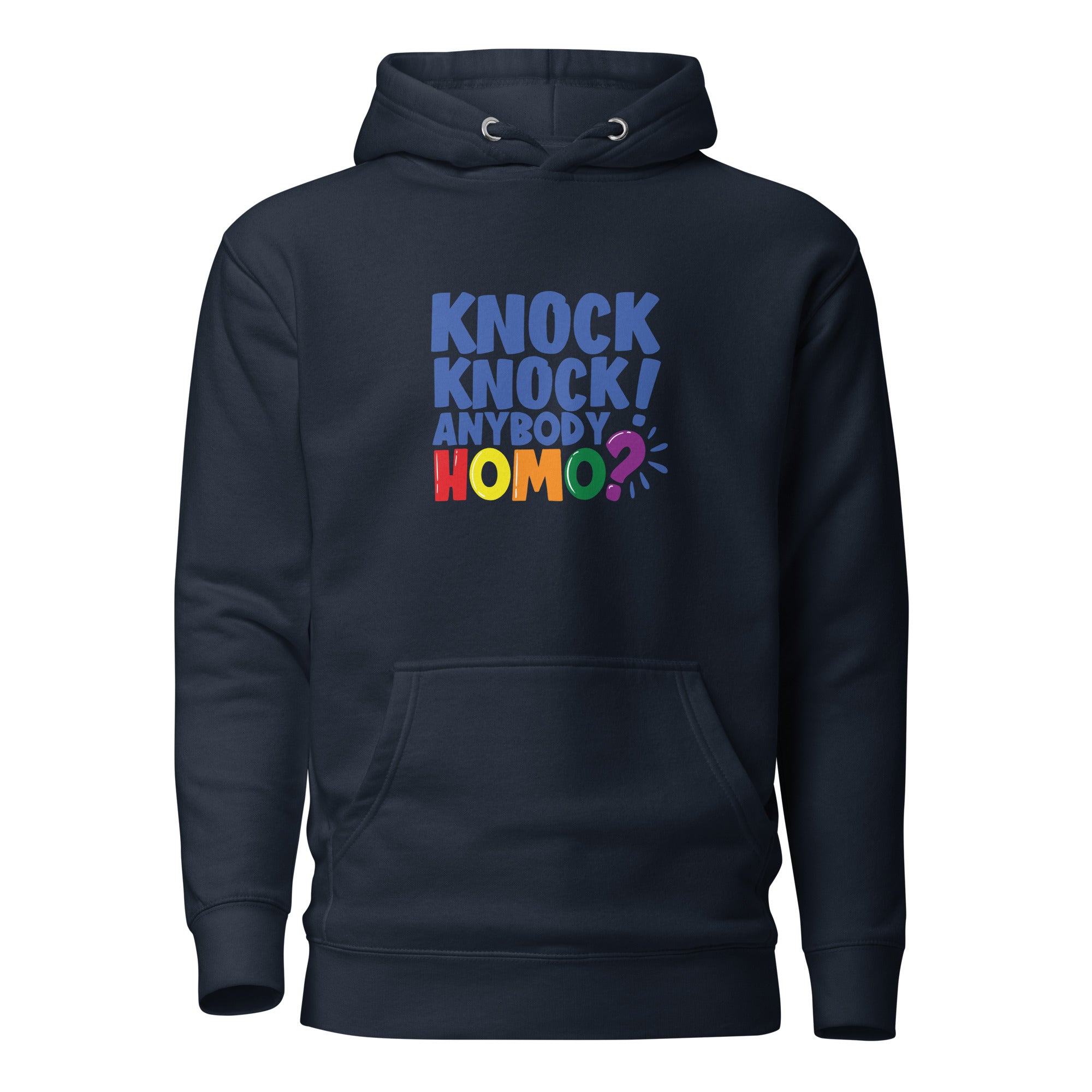 Unisex Hoodie Knock knock anybody homo