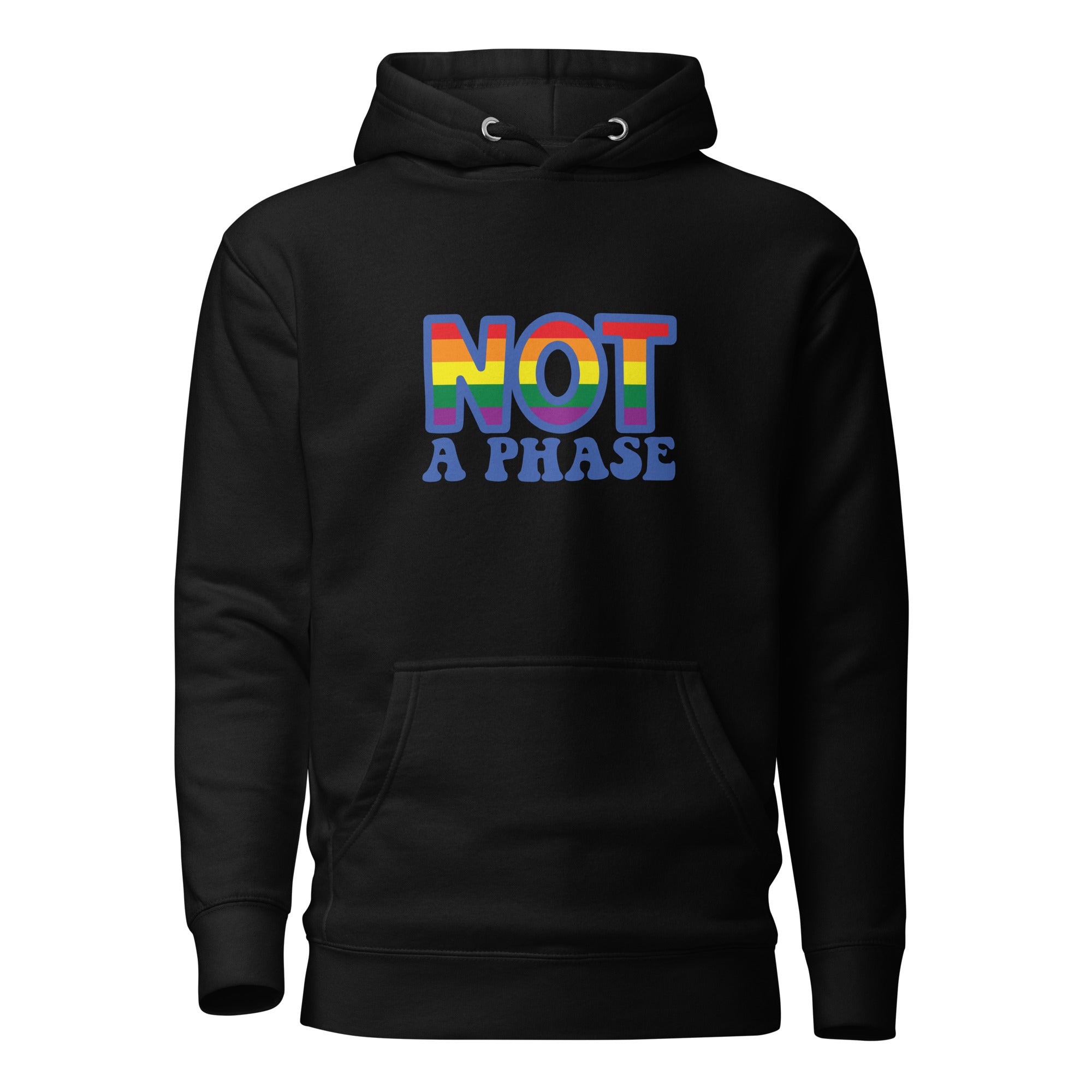 Unisex Hoodie Not a phase