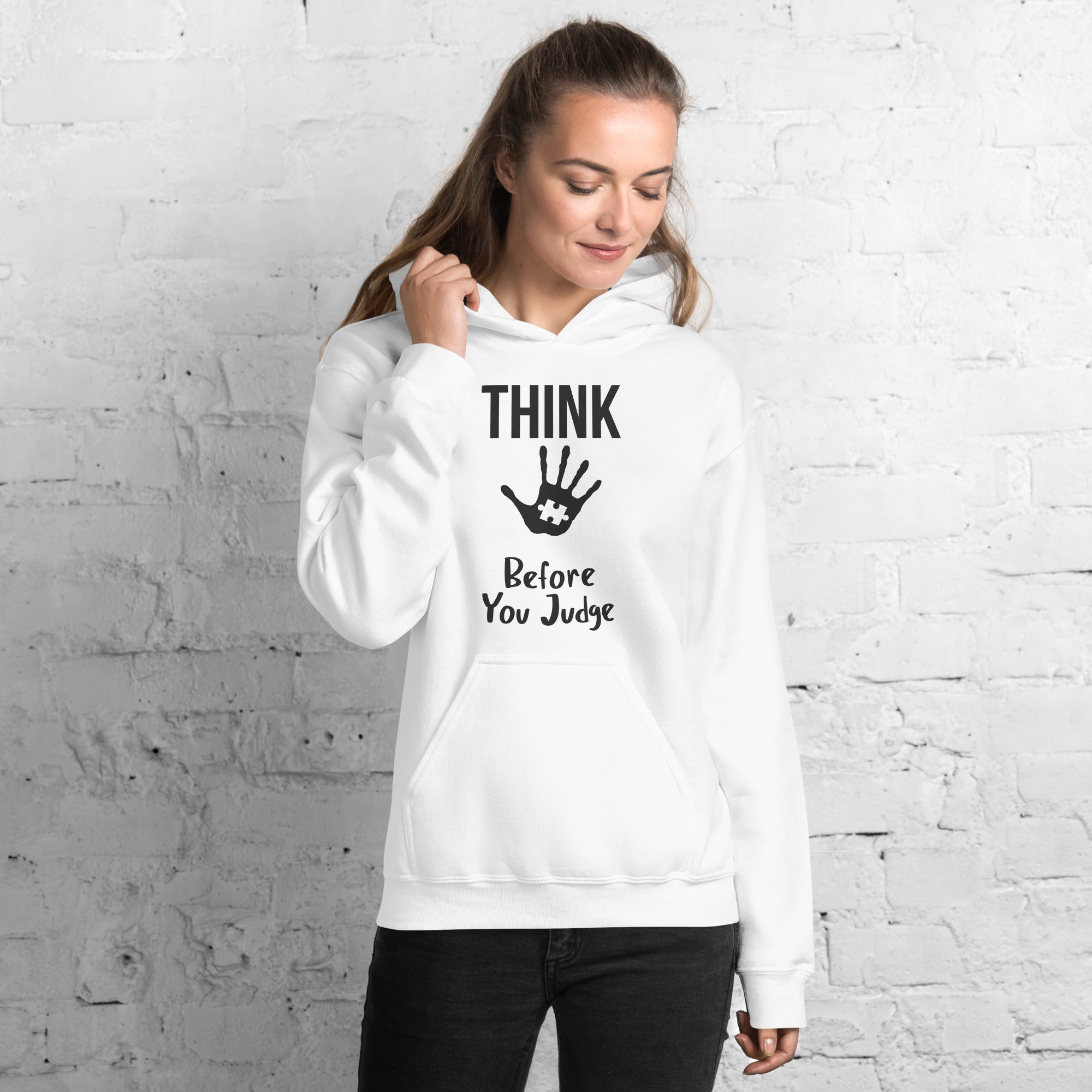 Unisex Hoodie Think before you judge