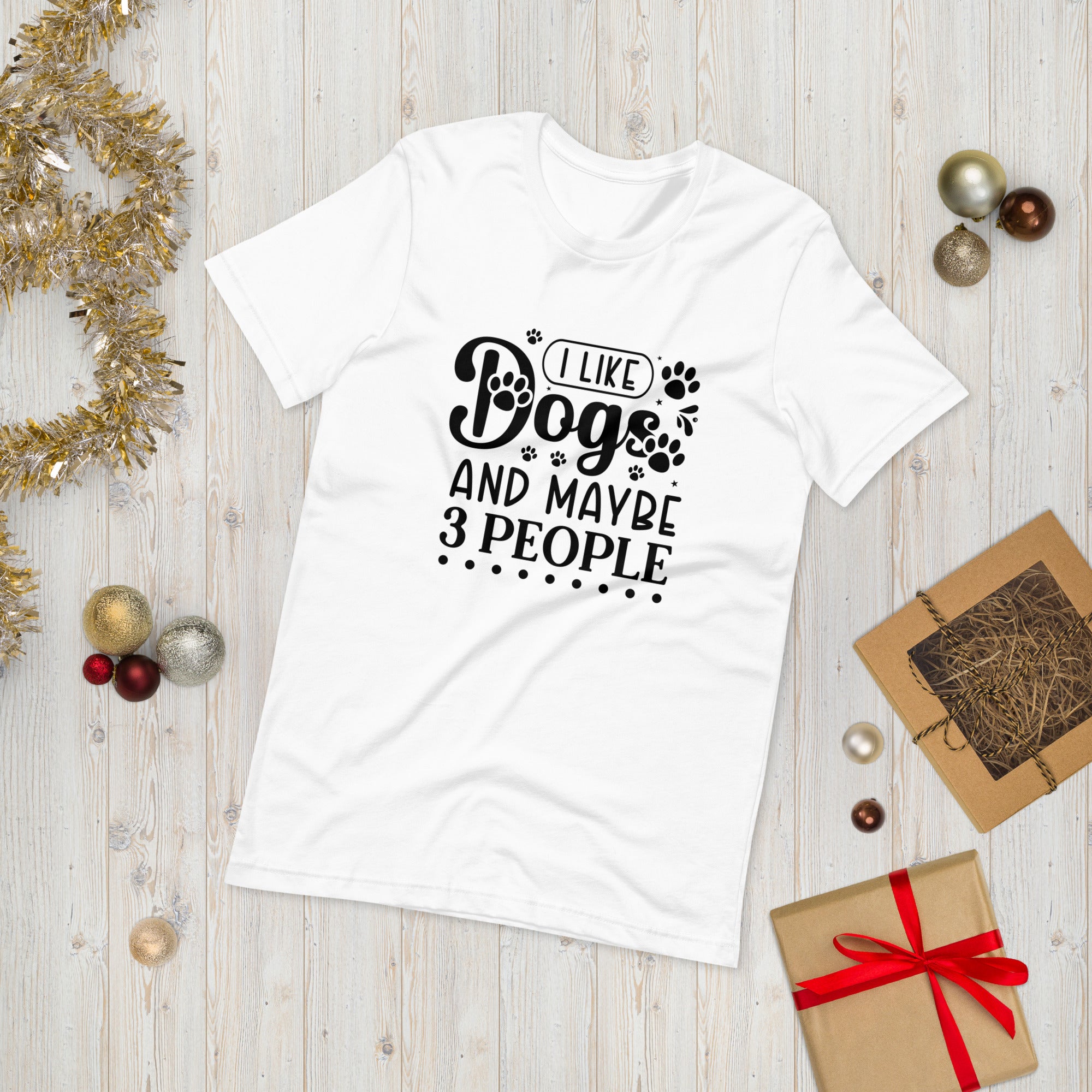 Unisex t shirt I Like Dogs And Maybe 3 People