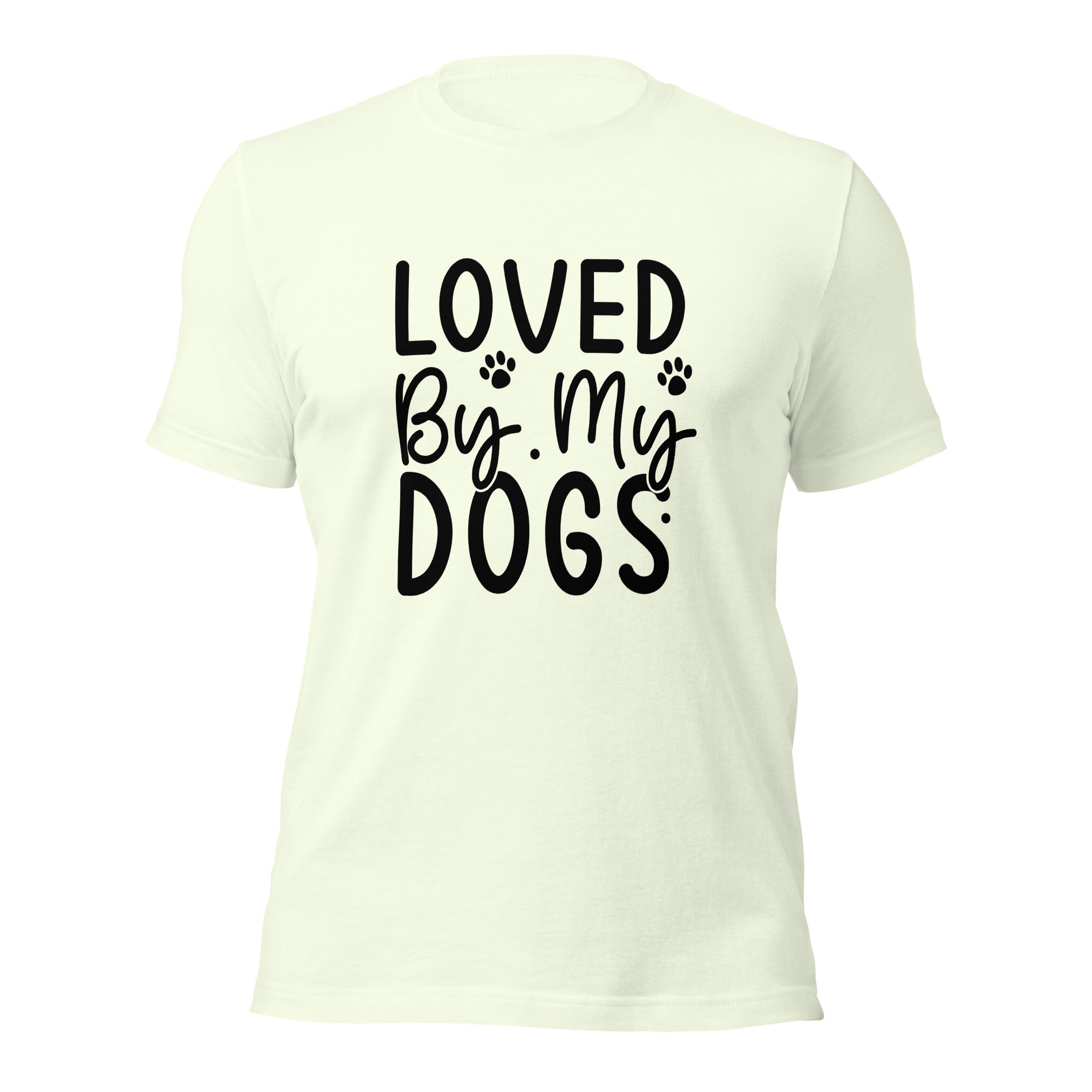 Unisex t shirt Loved By My Dogs