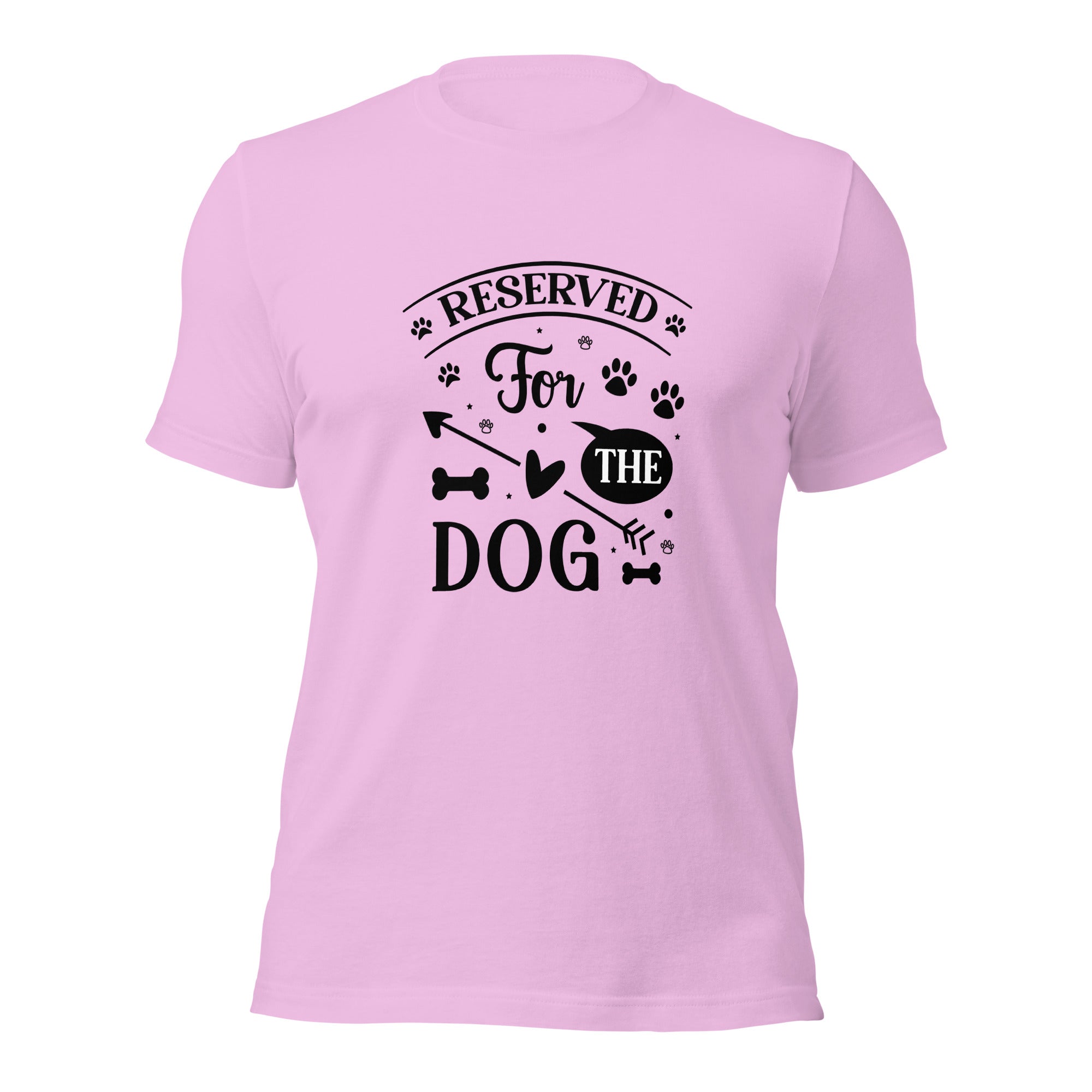 Unisex t shirt Reserved For The Dog