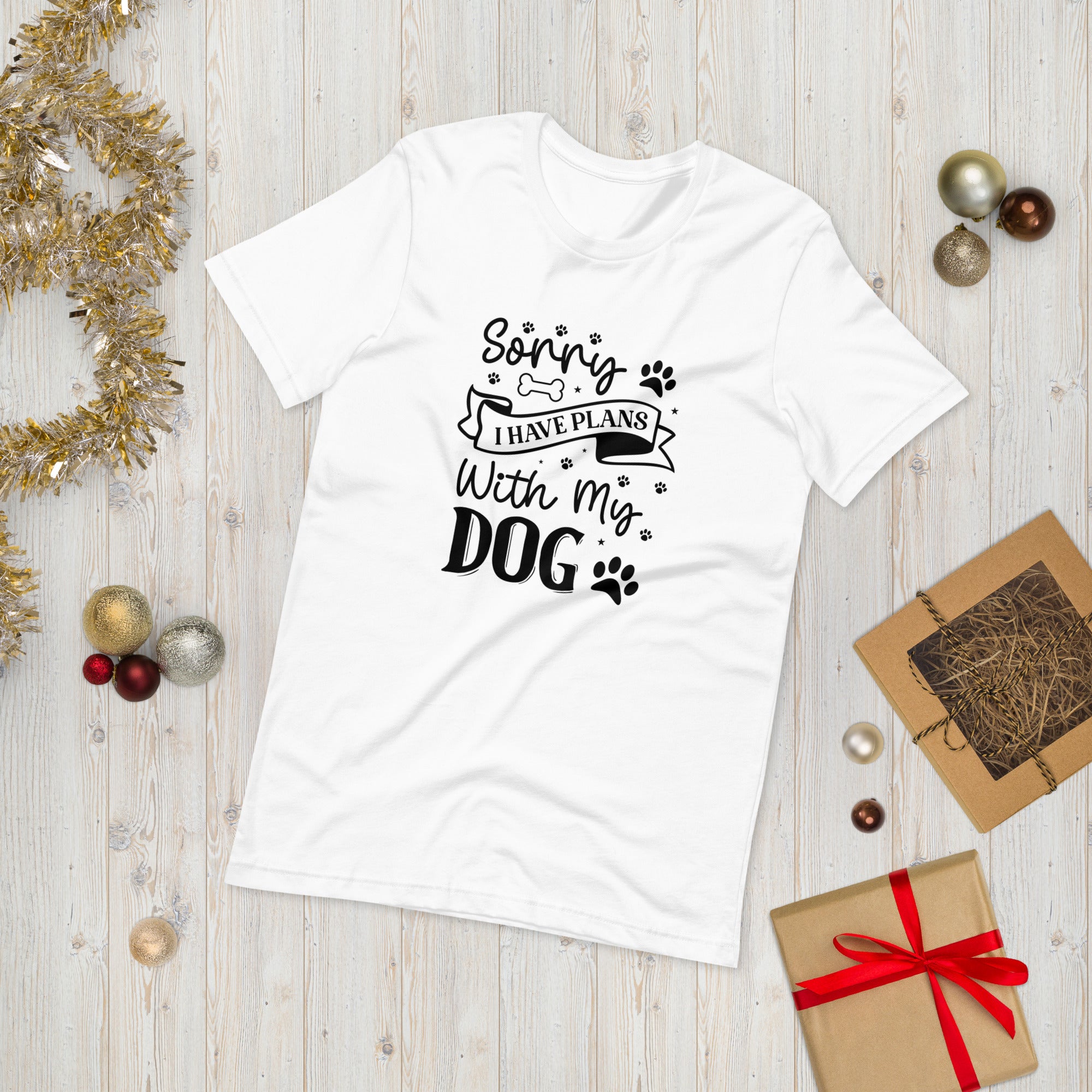 Unisex t shirt Sorry I Have Plans With My Dog